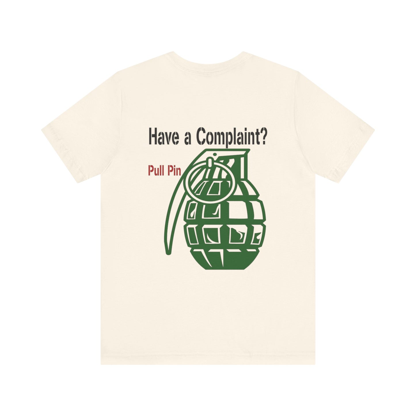 Grenade Humor tee shirt, Complaint Dept funny shirt