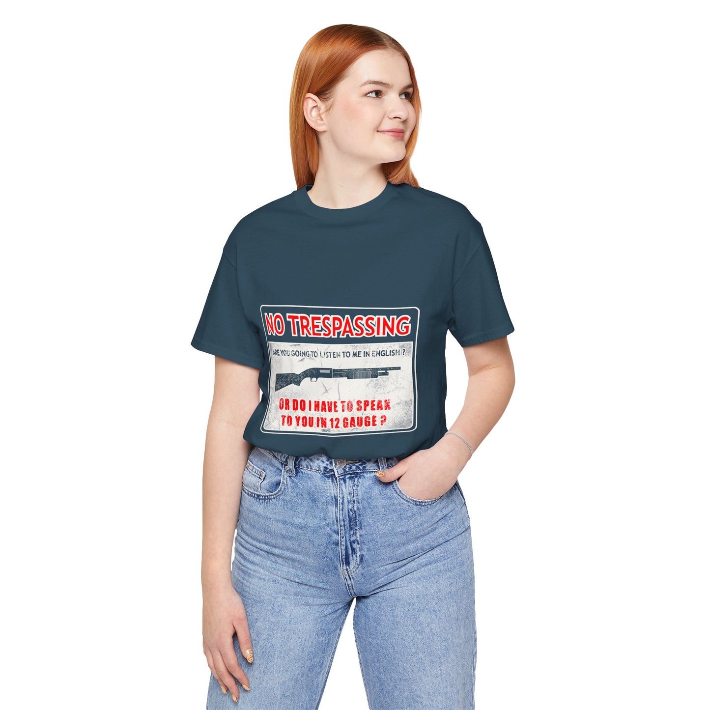 Funny 12 Gauge Shotgun Tee, Don't Speak English