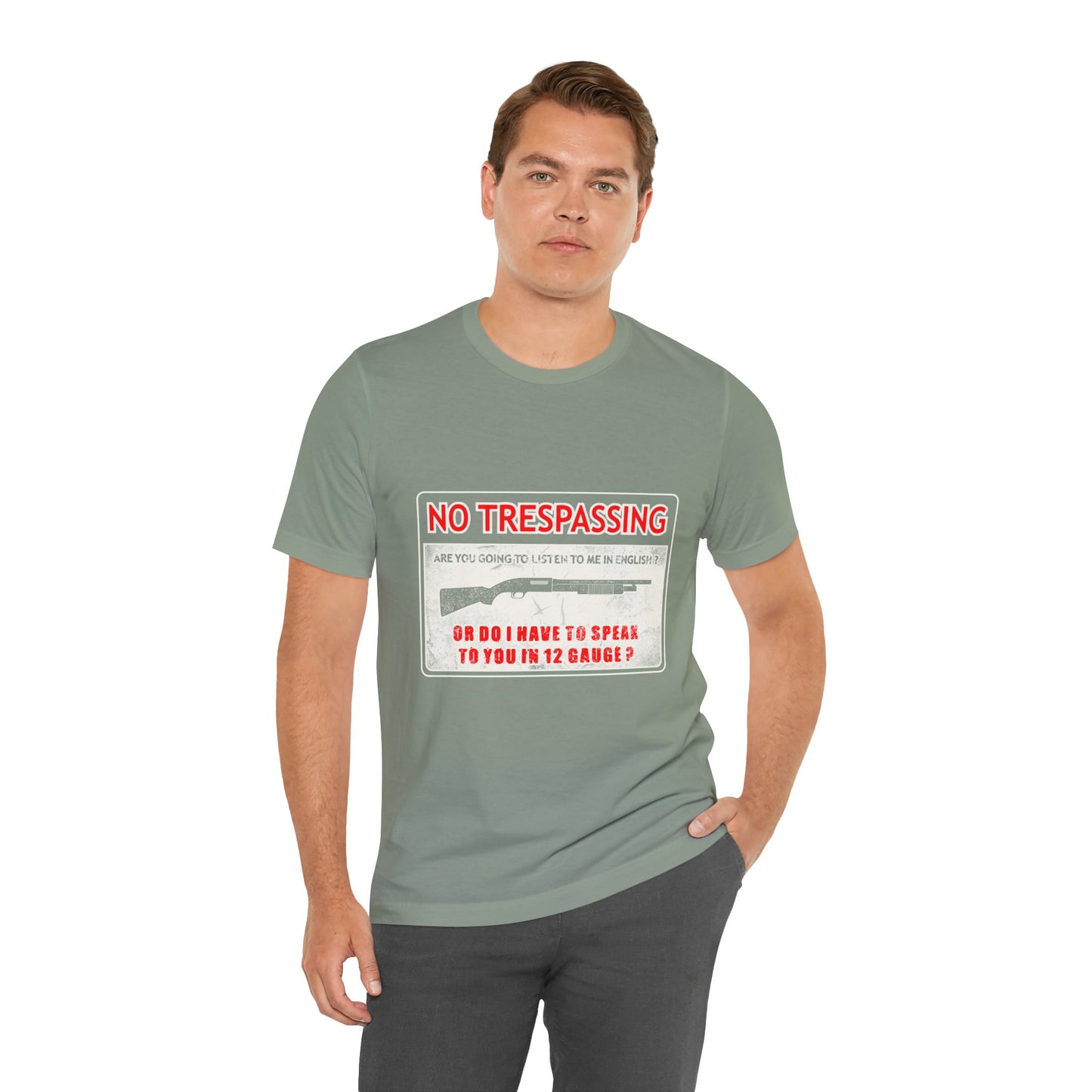 Funny 12 Gauge Shotgun Tee, Don't Speak English