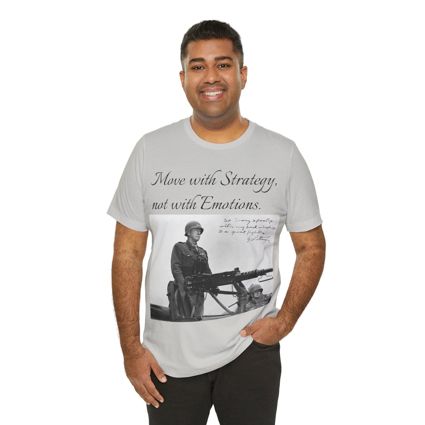 Move with strategy, not with emotion, General George Patton, WW2 General, Military General