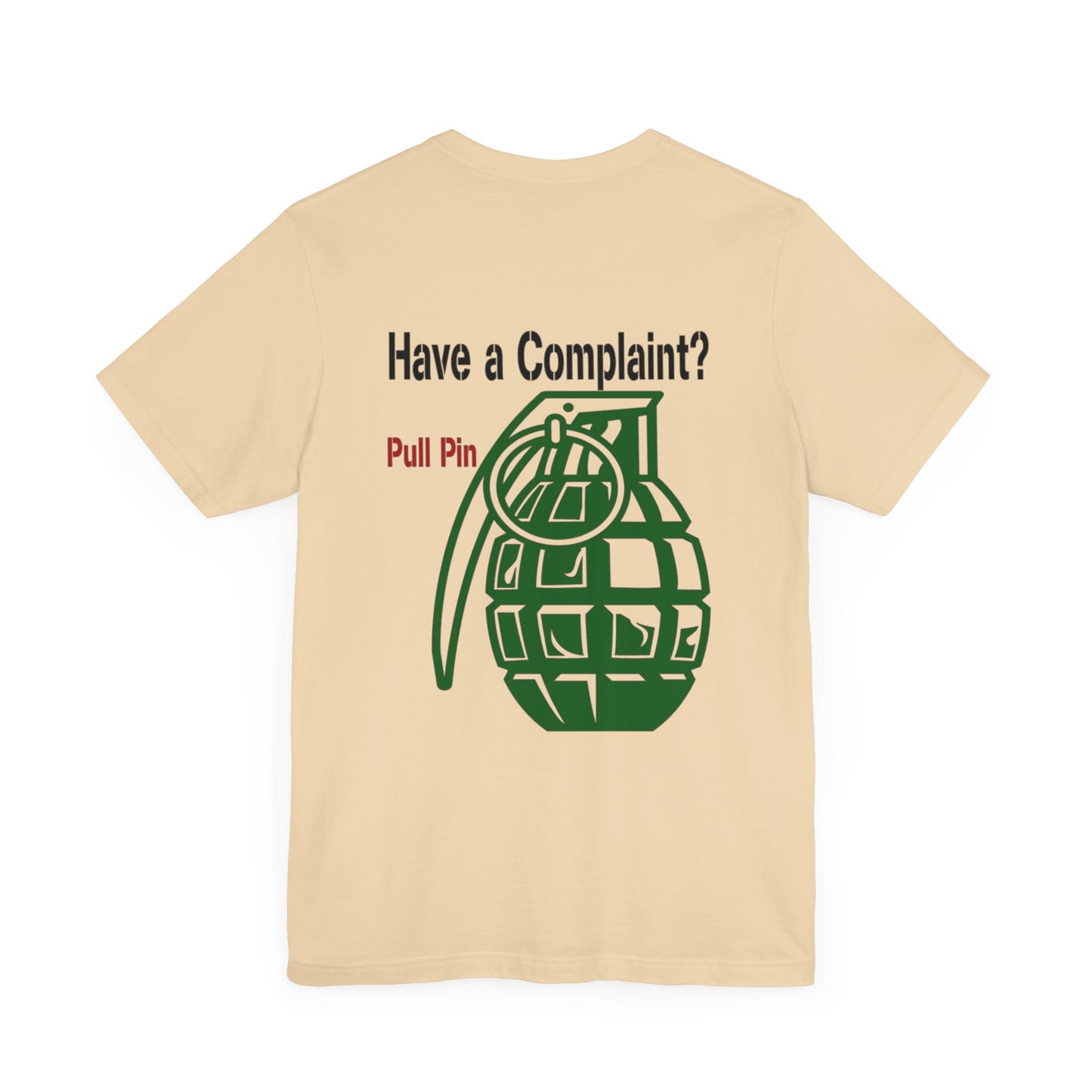 Grenade Humor tee shirt, Complaint Dept funny shirt