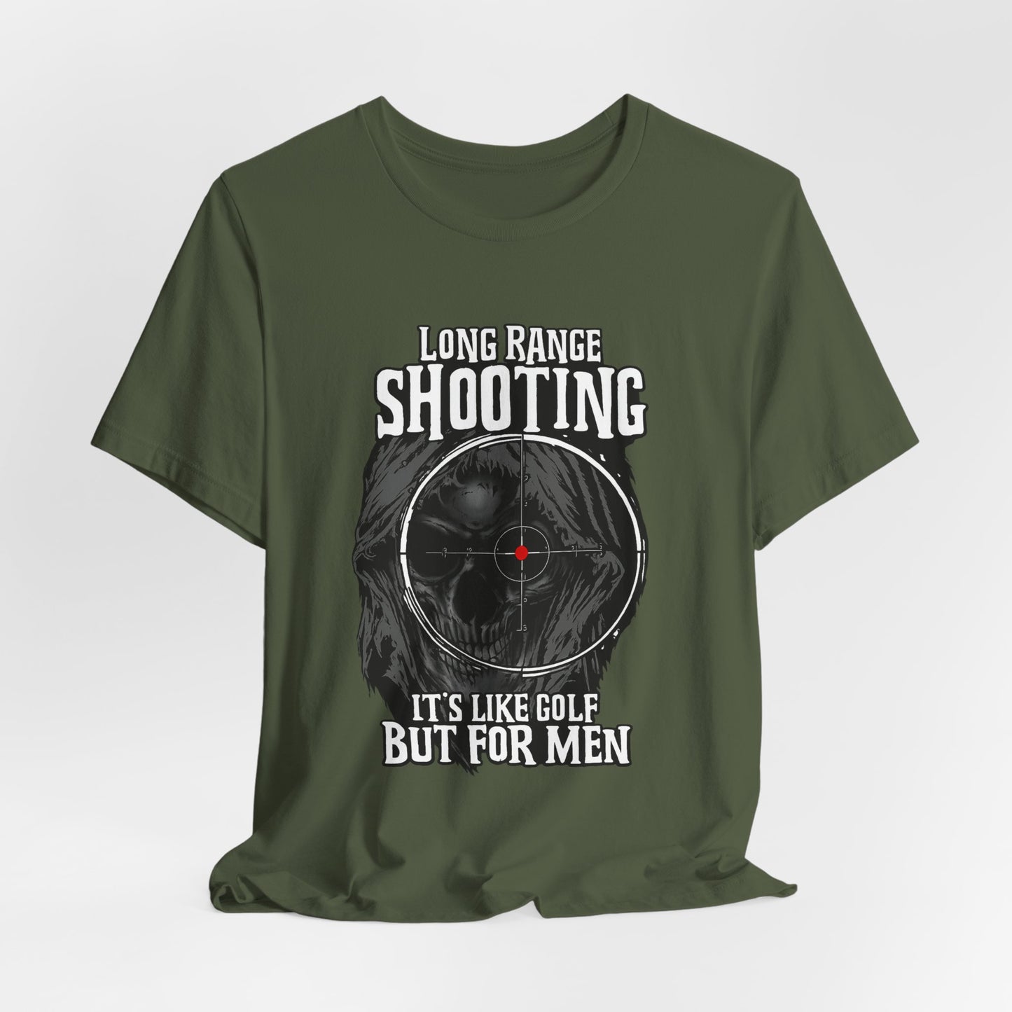 Long Range Shooting T-Shirt – “It’s Like Golf But For Men” Tactical Target Tee