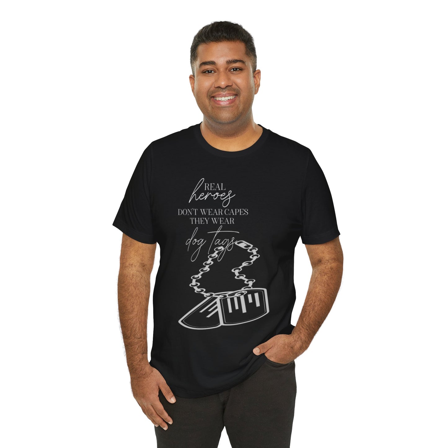 Super Hero, Military Hero, T-Shirt with Quote about Hero Not Wearing Capes They Wear Dog Tags