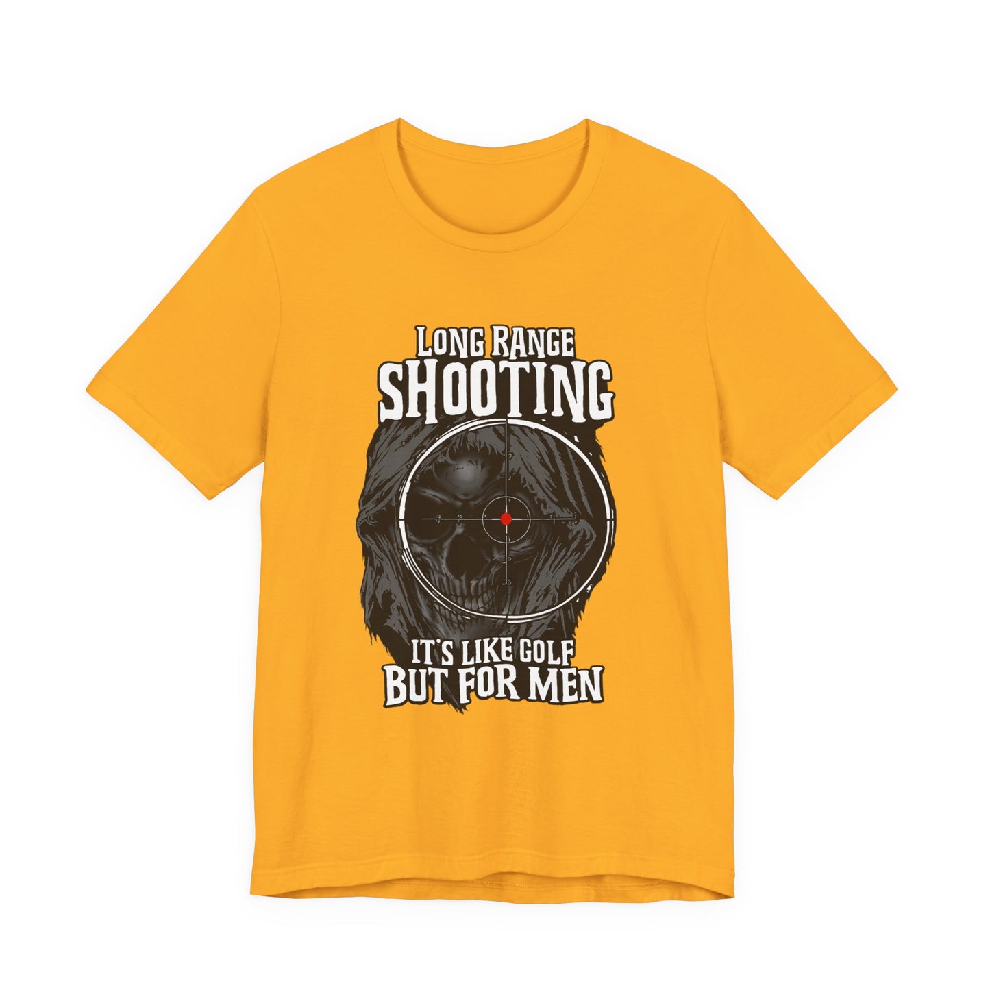 Long Range Shooting T-Shirt – “It’s Like Golf But For Men” Tactical Target Tee