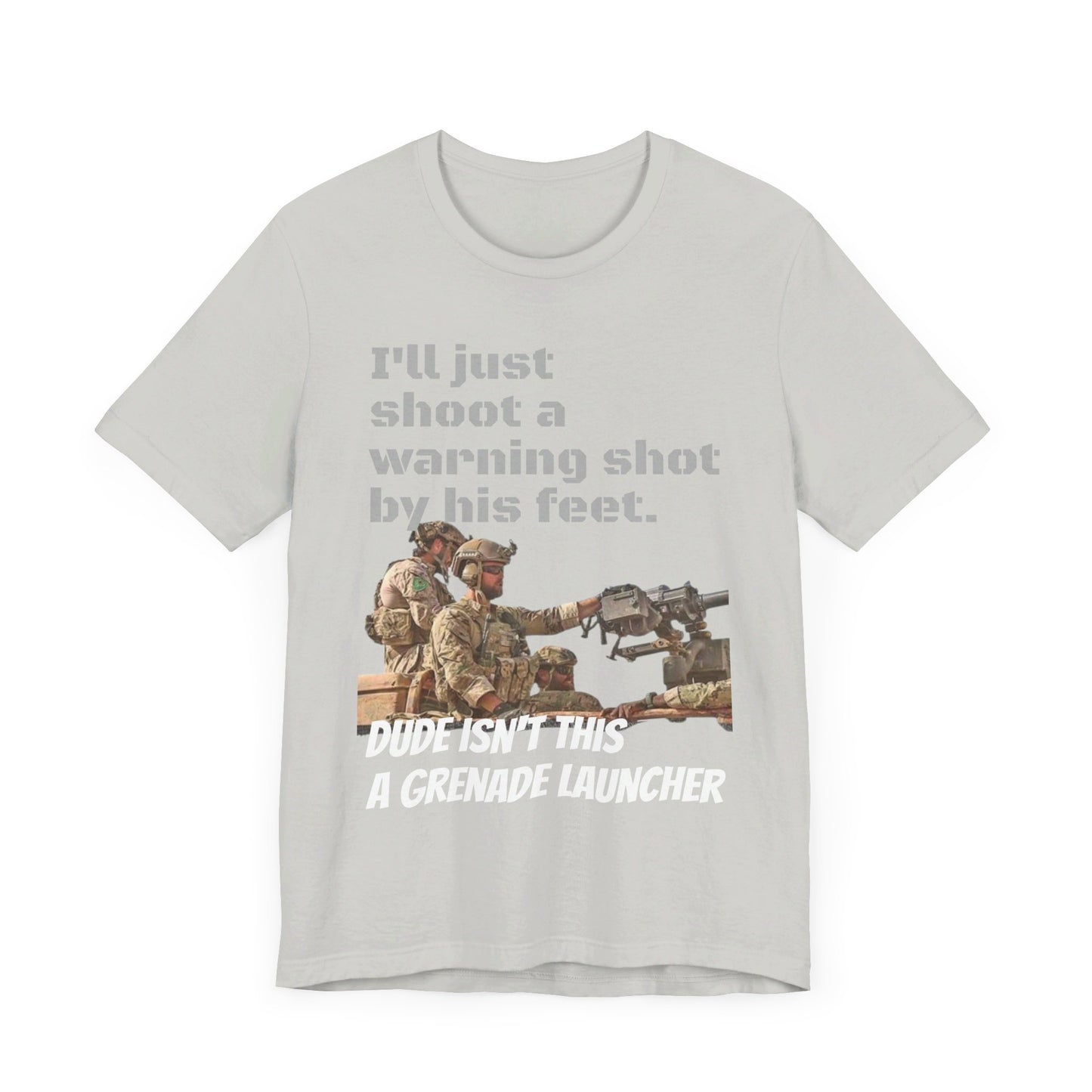 Warning shot, grenade launcher, military humor