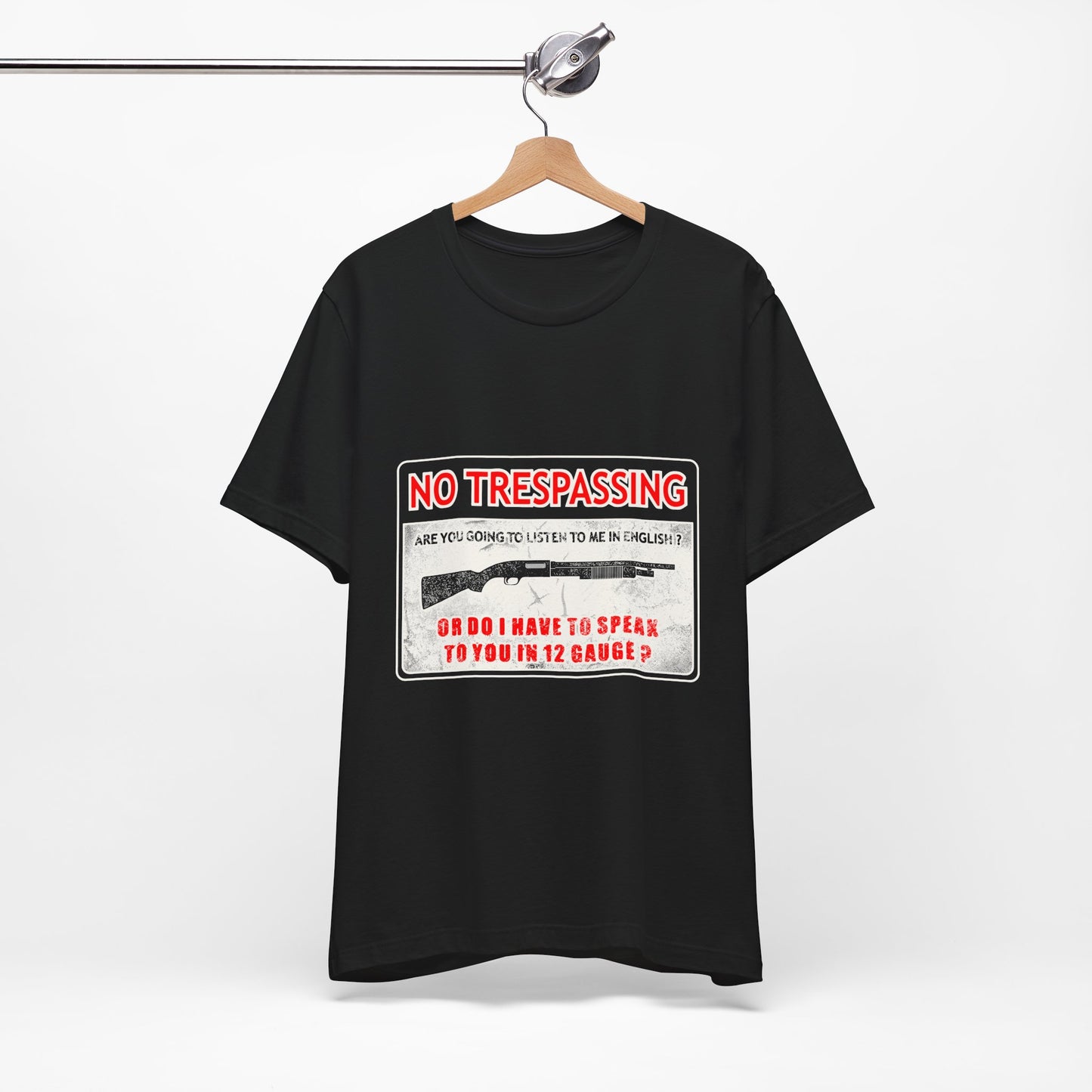 Funny 12 Gauge Shotgun Tee, Don't Speak English