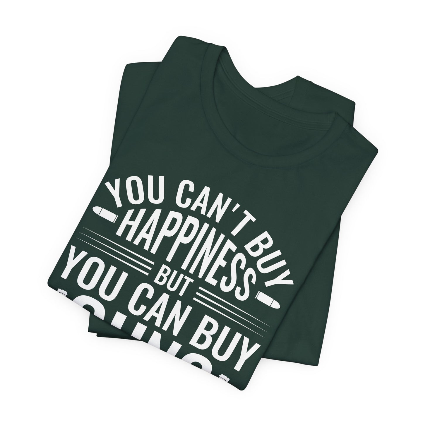 Gun Rights T-Shirt — "You Can't Buy Happiness But You Can Buy Guns" Graphic Tee