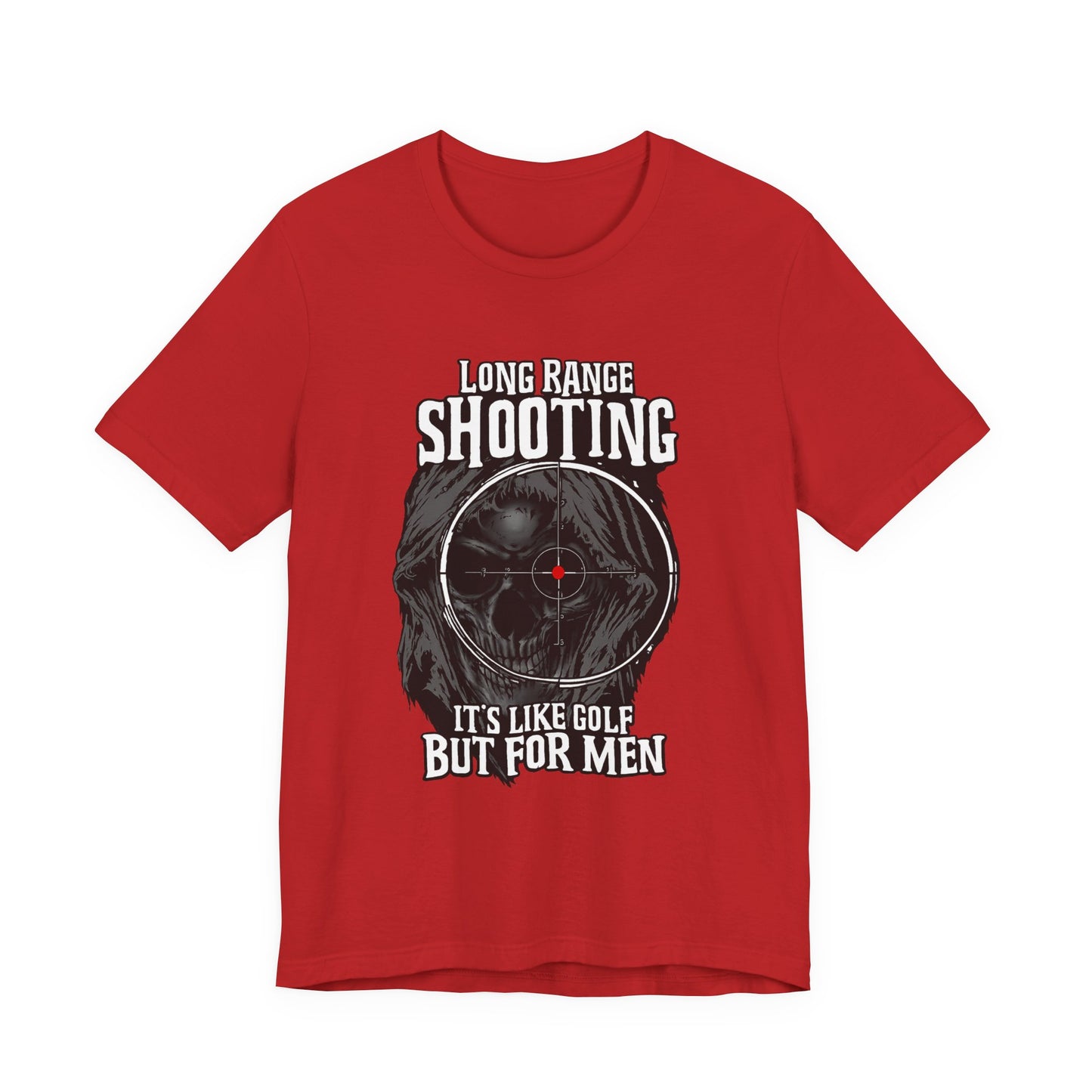 Long Range Shooting T-Shirt – “It’s Like Golf But For Men” Tactical Target Tee