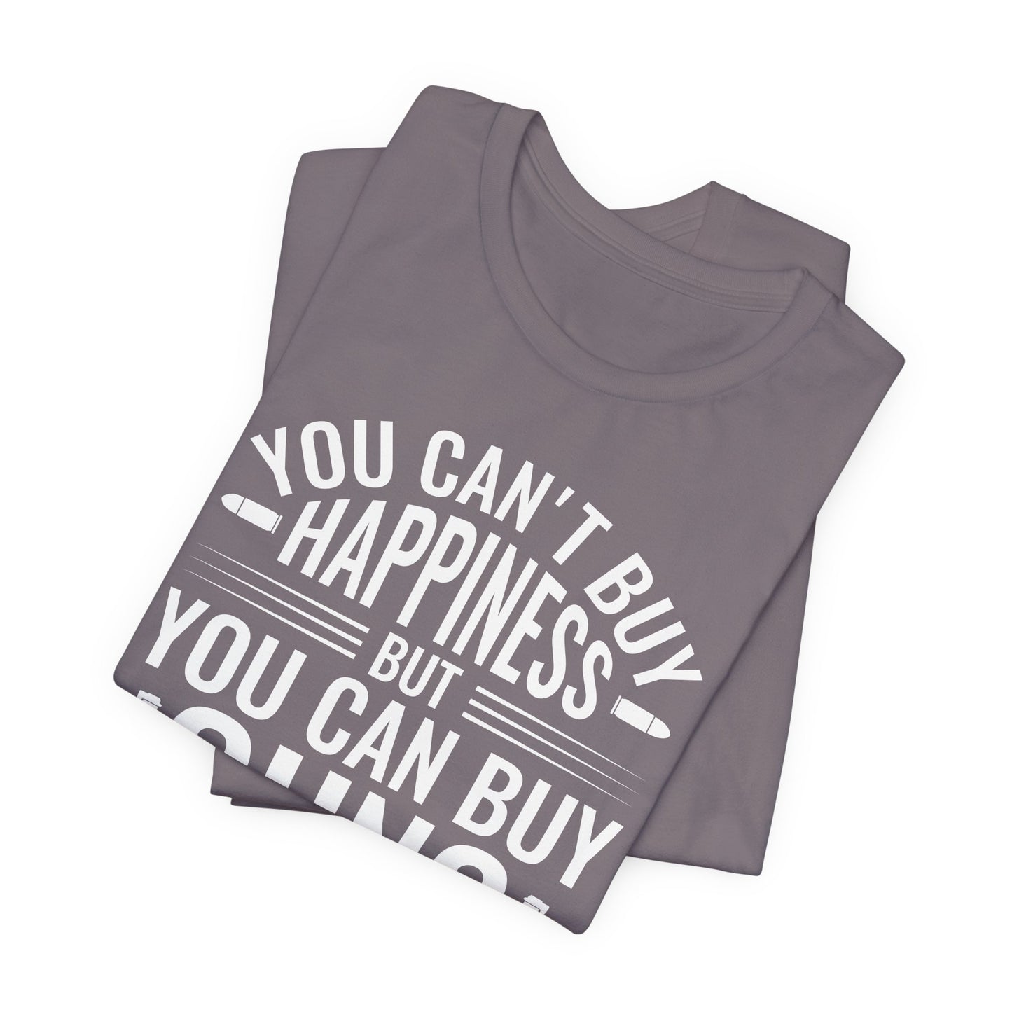 Gun Rights T-Shirt — "You Can't Buy Happiness But You Can Buy Guns" Graphic Tee