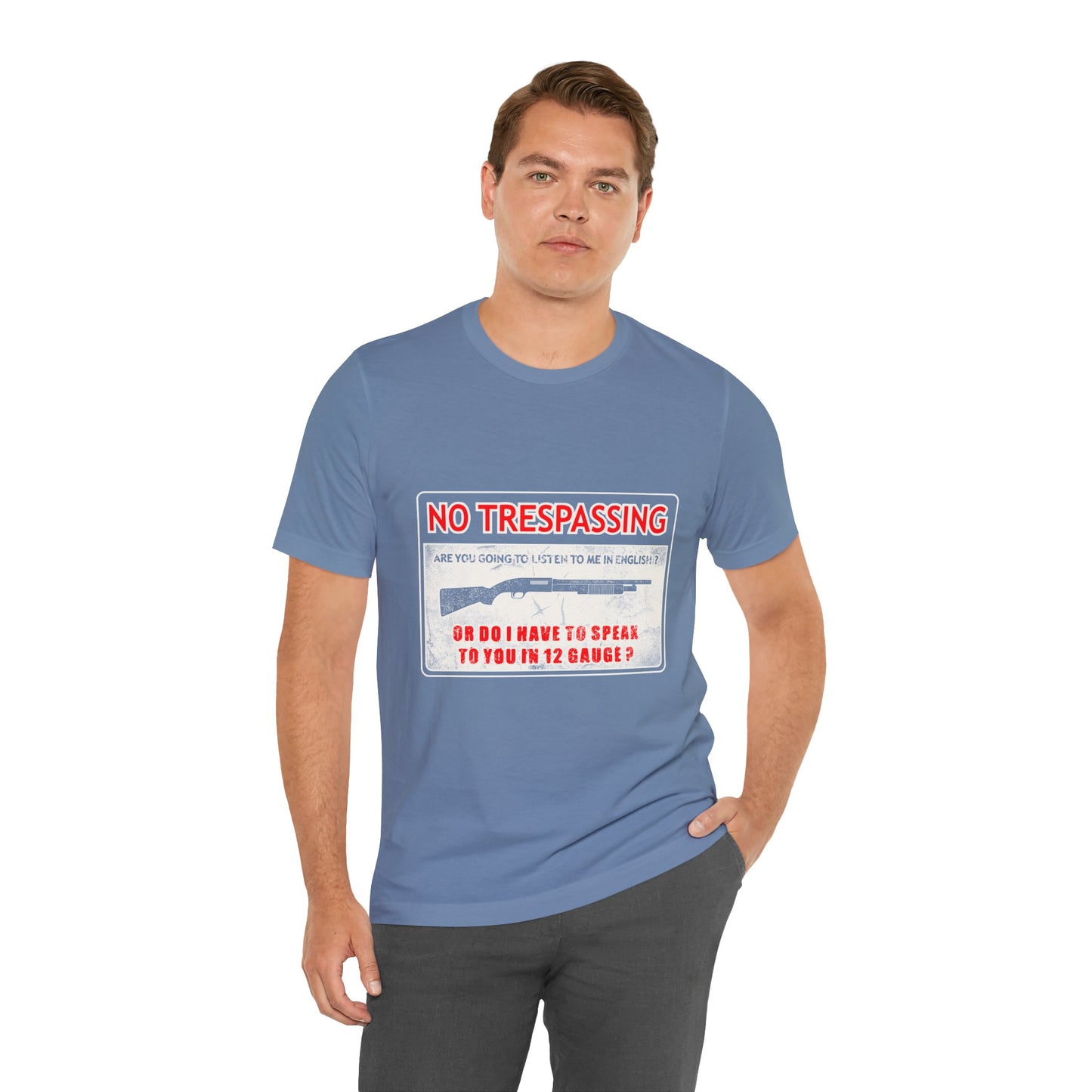 Funny 12 Gauge Shotgun Tee, Don't Speak English
