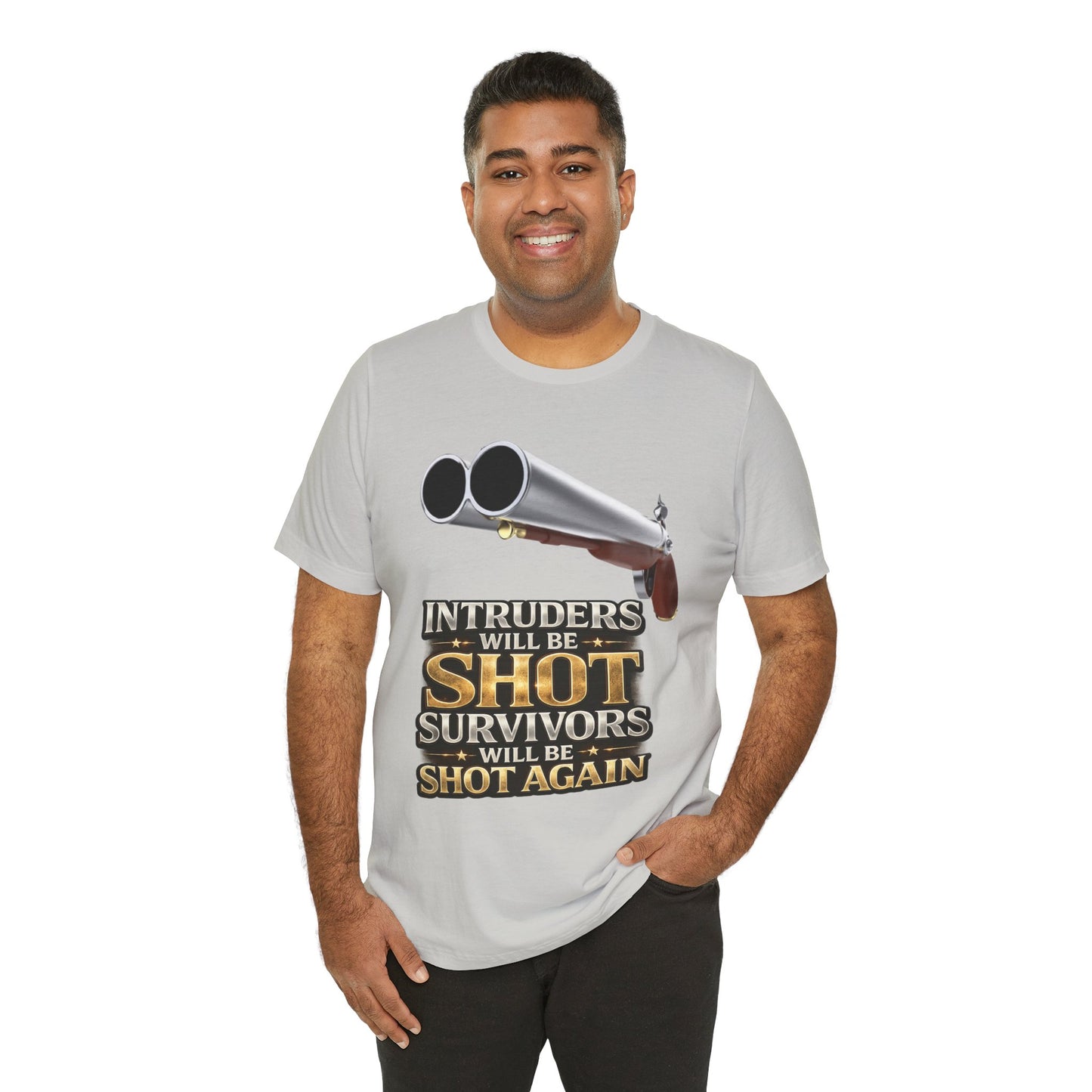 2nd Amendment Shotgun Safety Tee — "Intruders Will Be Shot, Survivors Shot Again" Graphic T-Shirt