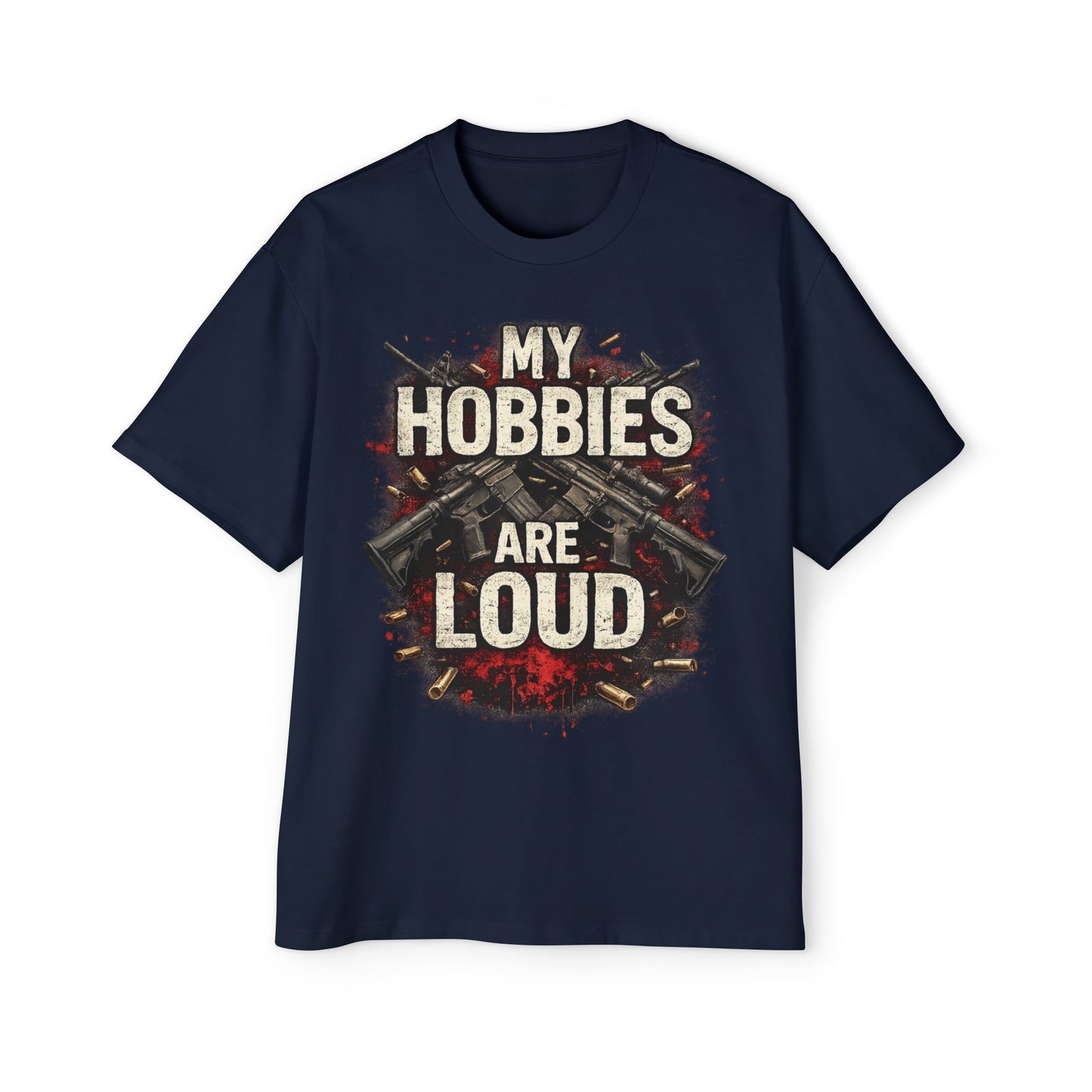 My Hobbies Are Loud Shirt Funny Gun Shirt 2nd Amendment Shirt Tactical Shirt Pro Gun Tee Gift for Gun Lover