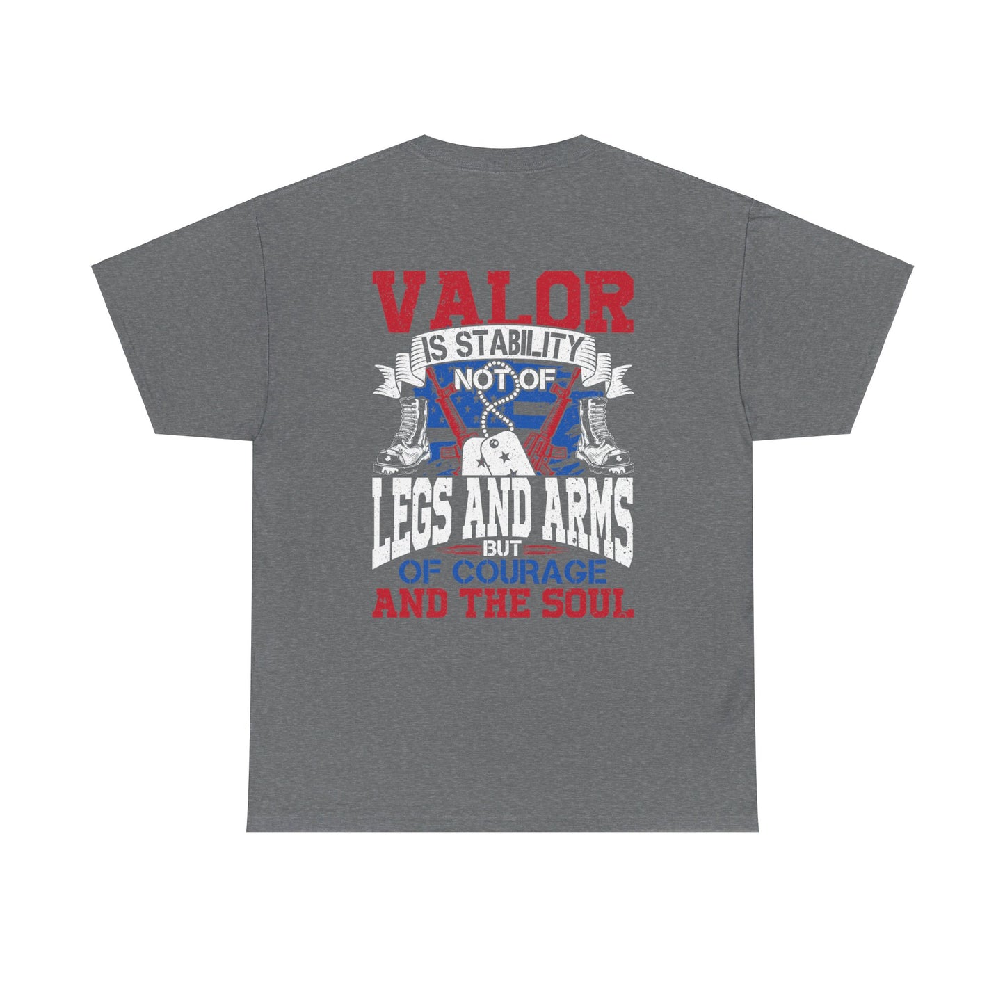 Legends of Valor,  Standing Strong Tee,  Courage