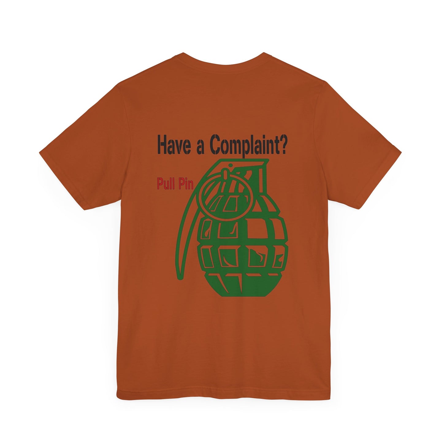 Grenade Humor tee shirt, Complaint Dept funny shirt