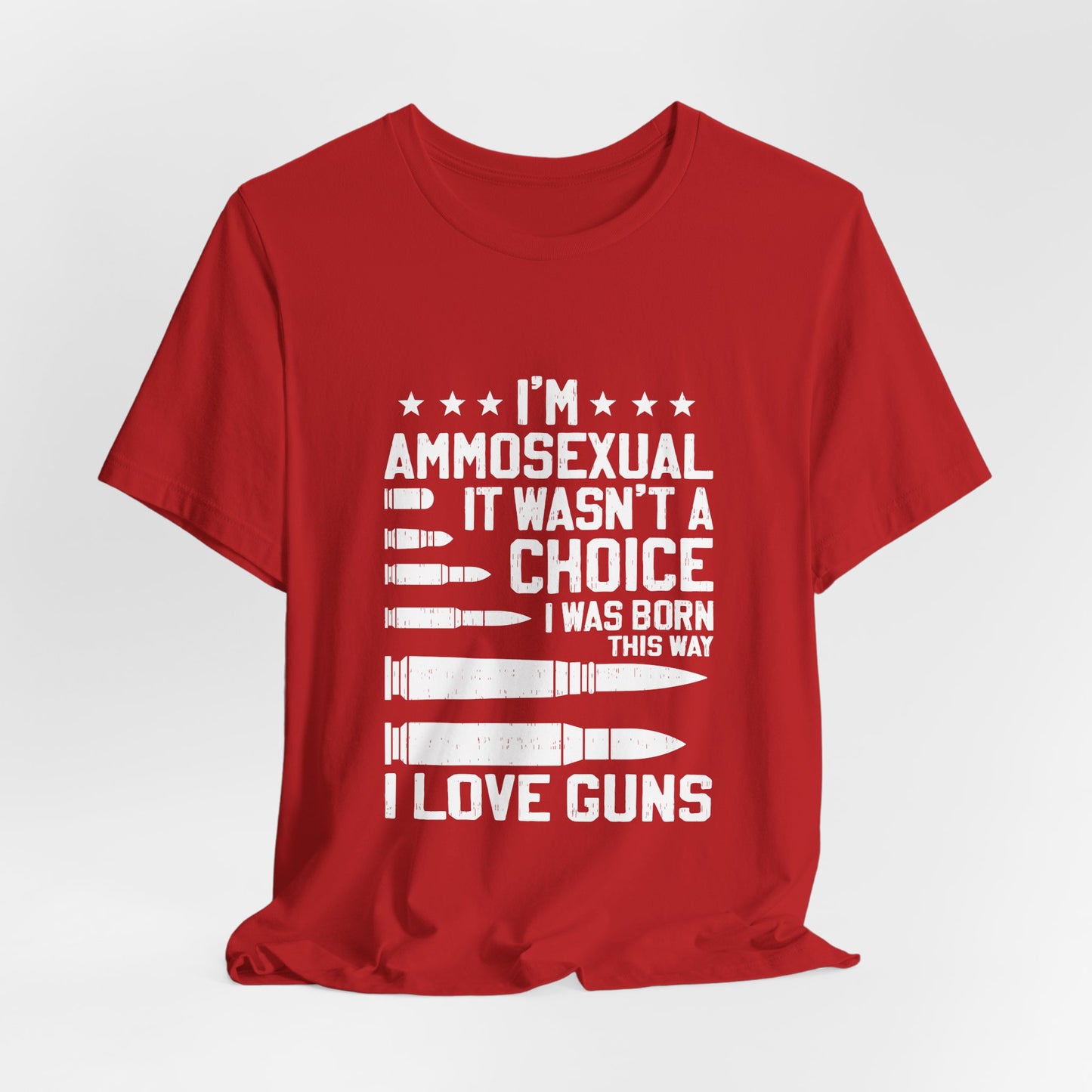 Funny Ammo Humor Unisex Tee, T-Shirt, Shirt, Men Women Joke Gift, Short Sleeve Top