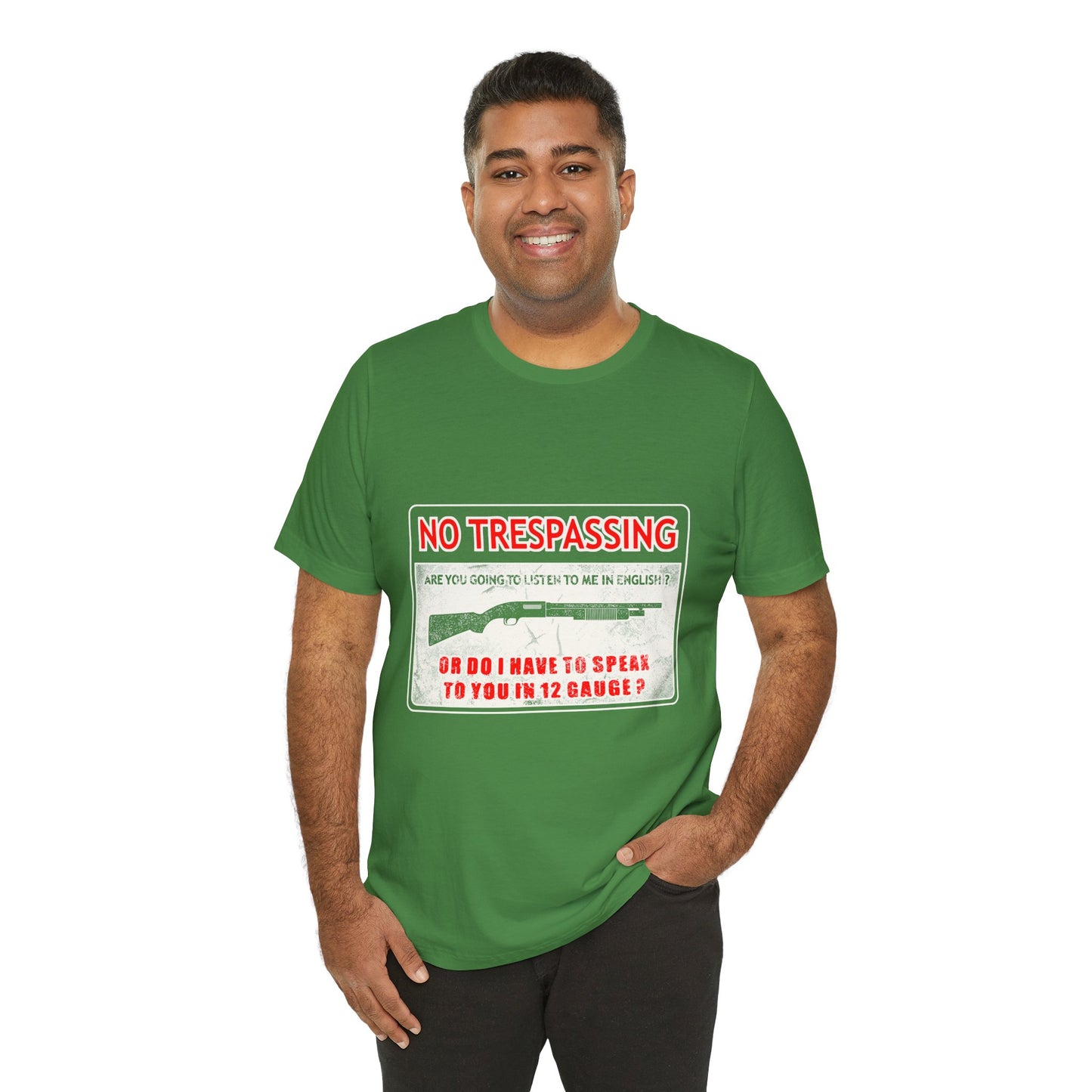 Funny 12 Gauge Shotgun Tee, Don't Speak English