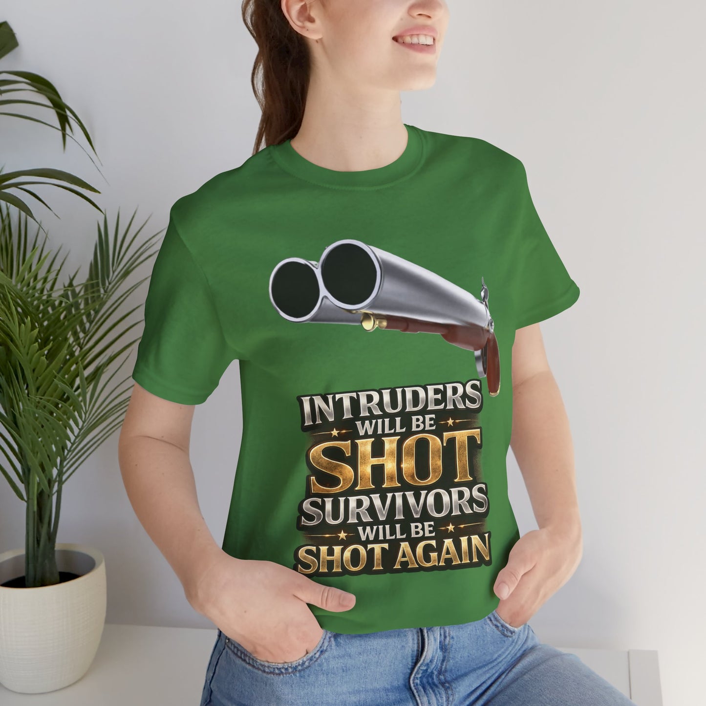 2nd Amendment Shotgun Safety Tee — "Intruders Will Be Shot, Survivors Shot Again" Graphic T-Shirt