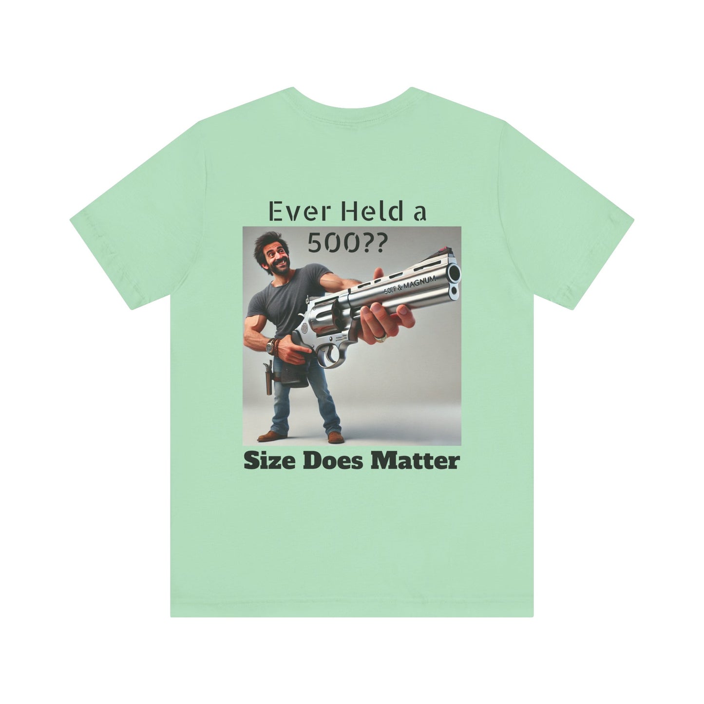 Gun Humor Unisex Tee, 500 Magnum Size Does Matter, Funny Graphic T-Shirt, Novelty Shirt for Gun Enthusiasts, Second Amendment Apparel, Men's