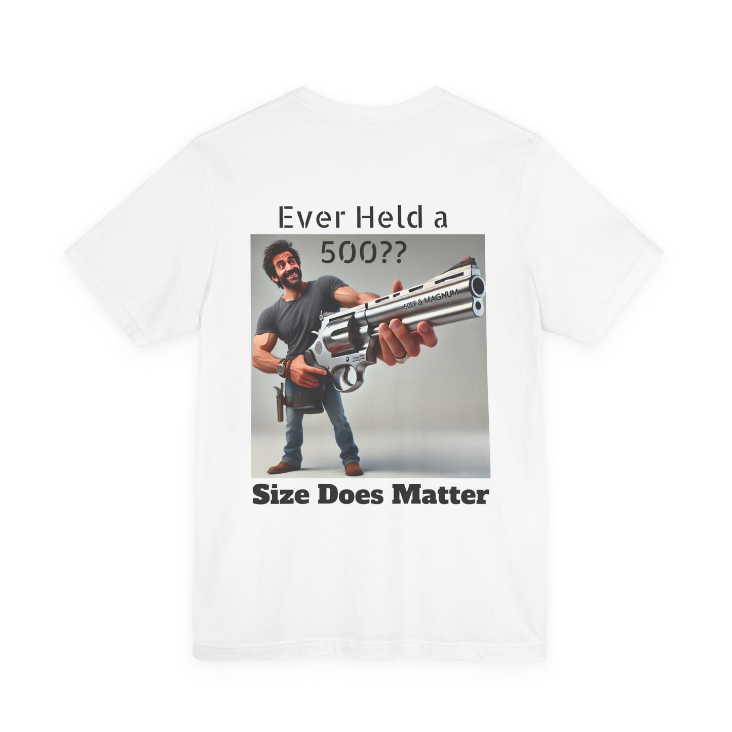 Gun Humor Unisex Tee, 500 Magnum Size Does Matter, Funny Graphic T-Shirt, Novelty Shirt for Gun Enthusiasts, Second Amendment Apparel, Men's