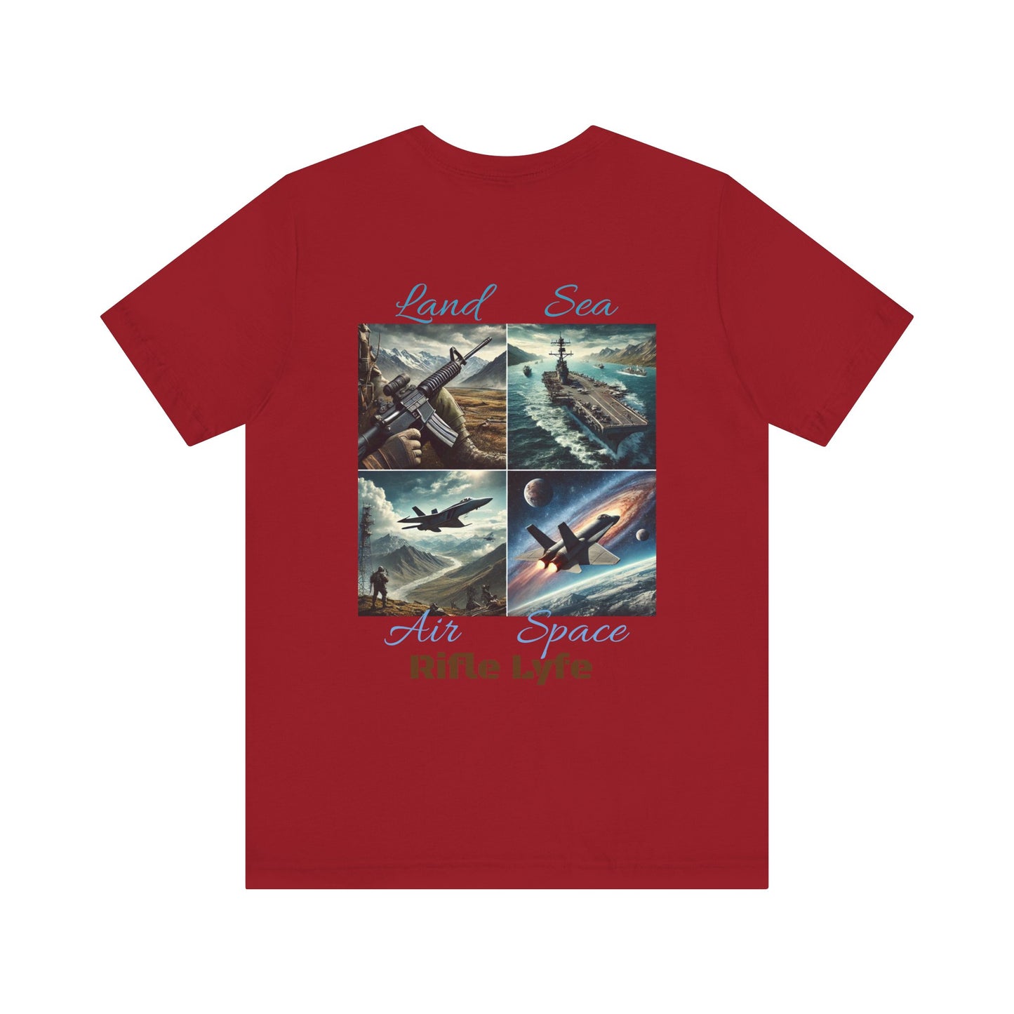 Land Sea Air Space Tee  Military Tribute Shirt | Rifle Lyfe