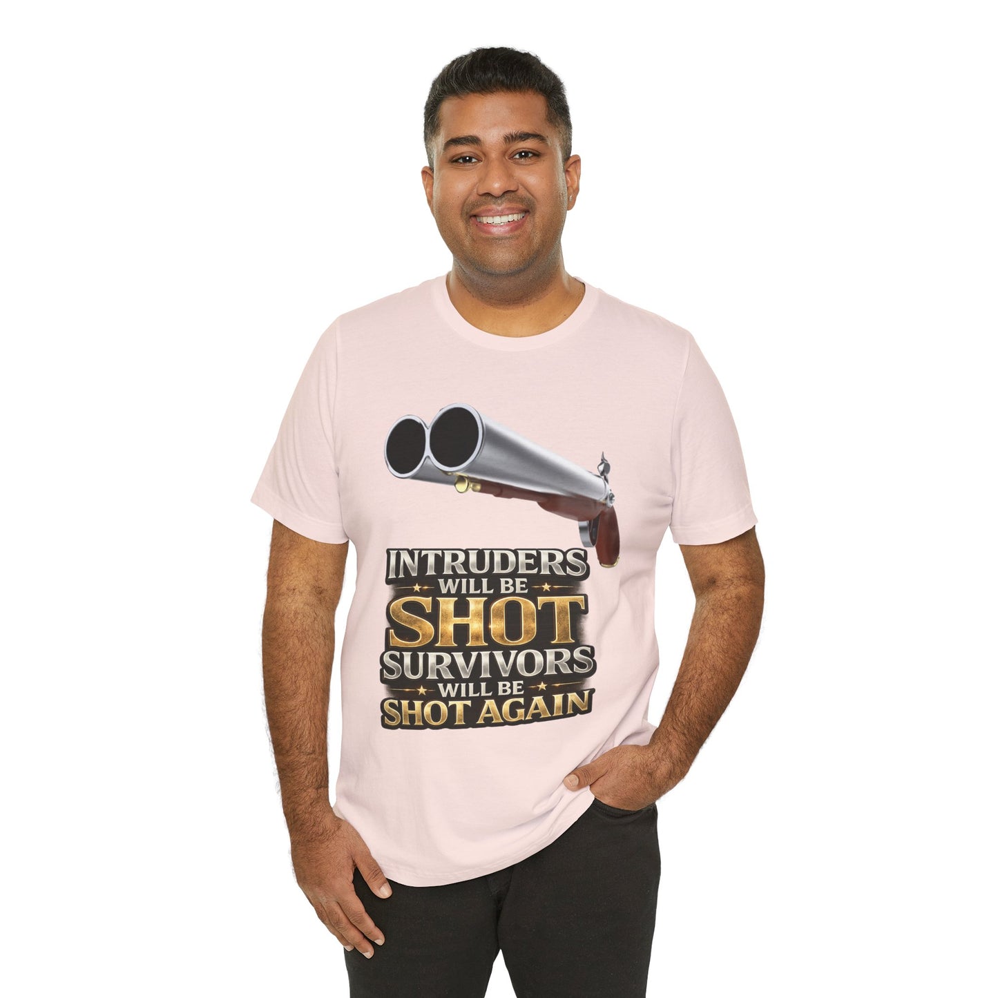 2nd Amendment Shotgun Safety Tee — "Intruders Will Be Shot, Survivors Shot Again" Graphic T-Shirt