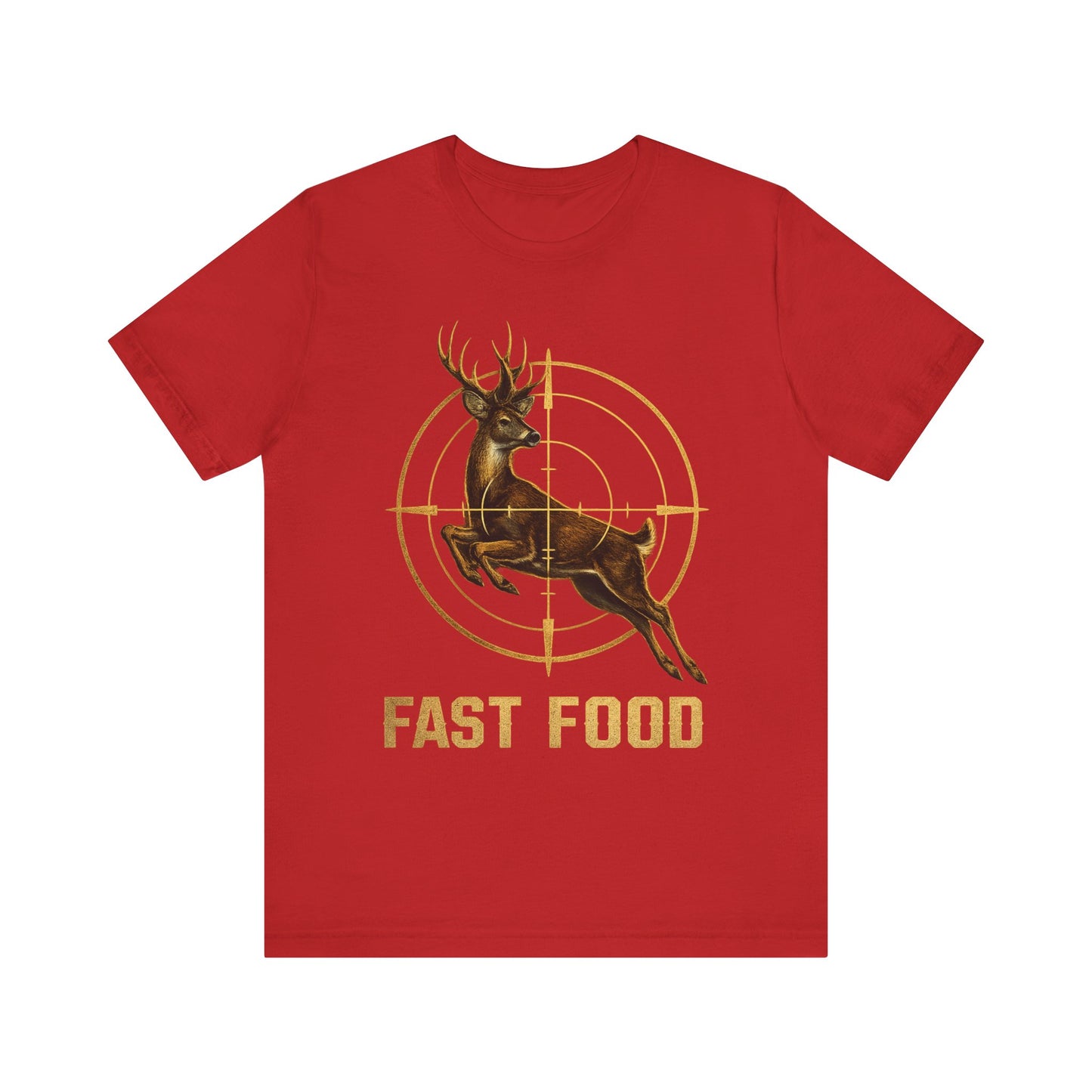 Fast Food Deer Hunting T-Shirt