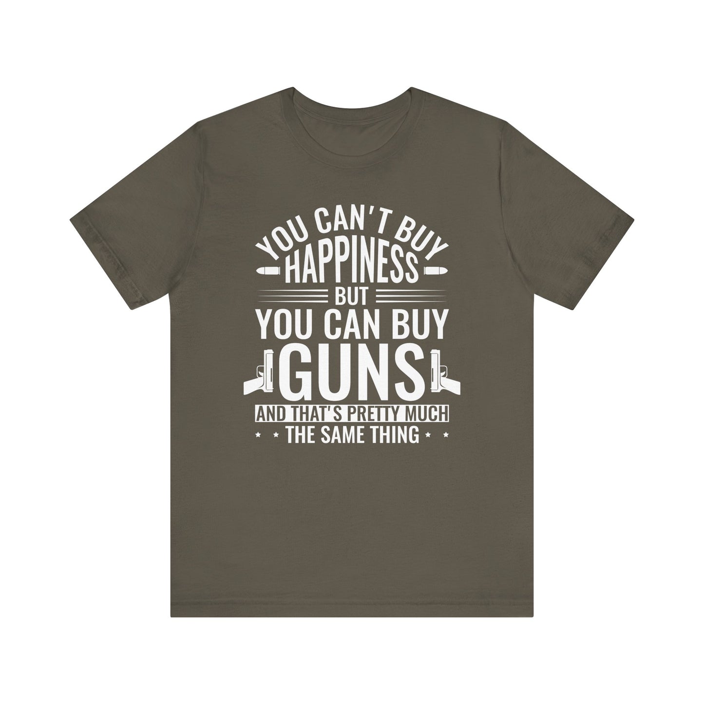 Gun Rights T-Shirt — "You Can't Buy Happiness But You Can Buy Guns" Graphic Tee
