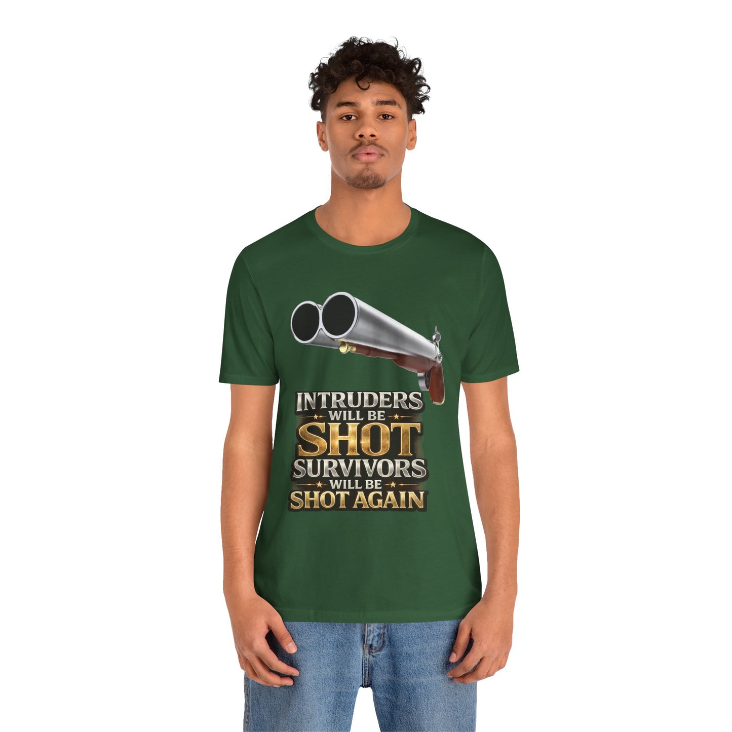 2nd Amendment Shotgun Safety Tee — "Intruders Will Be Shot, Survivors Shot Again" Graphic T-Shirt