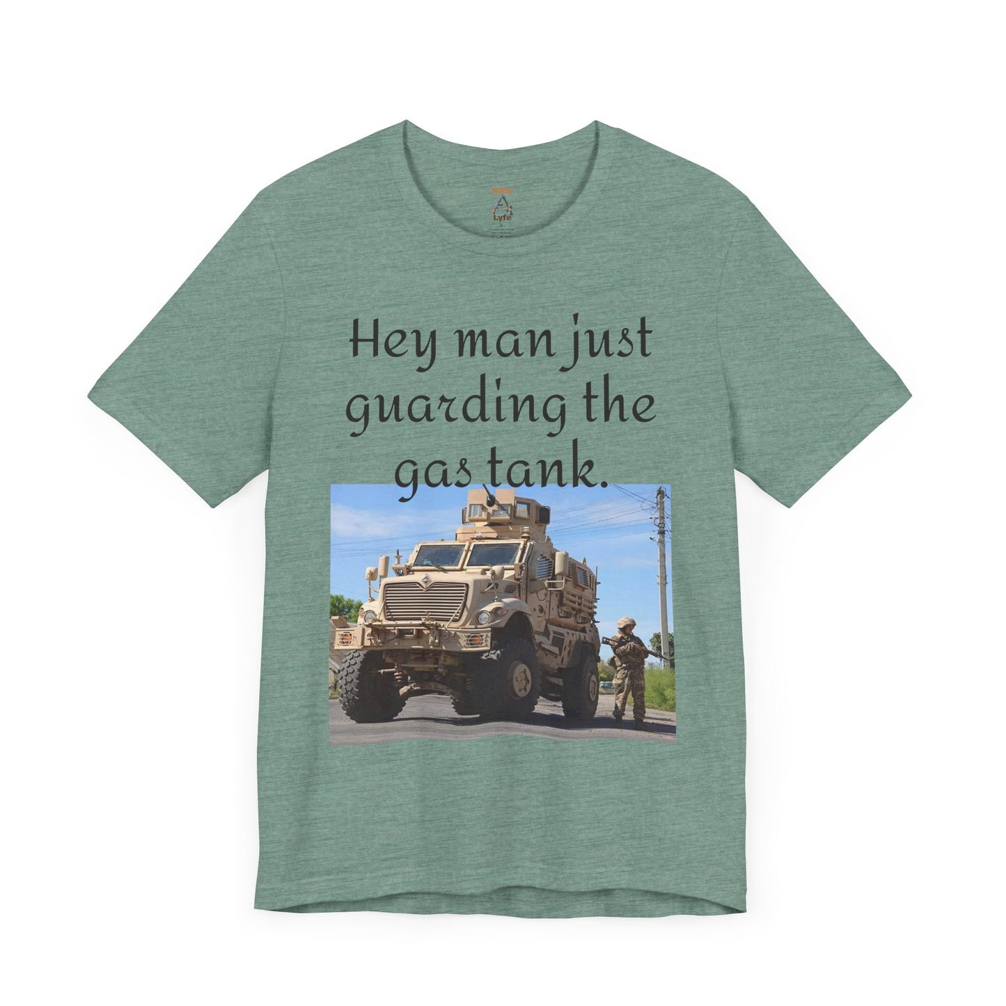 Military truck, military humor, witty tee shirt