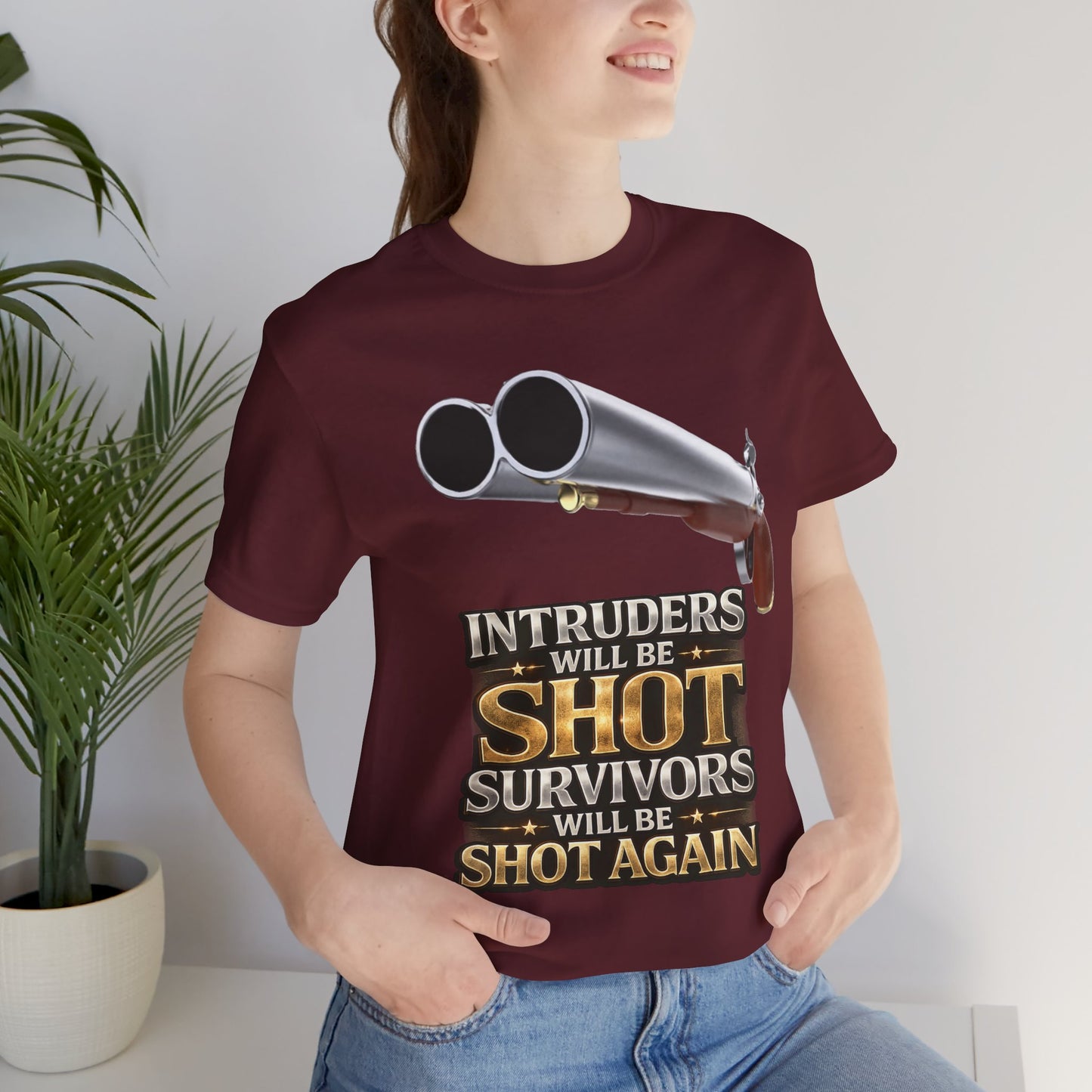 2nd Amendment Shotgun Safety Tee — "Intruders Will Be Shot, Survivors Shot Again" Graphic T-Shirt