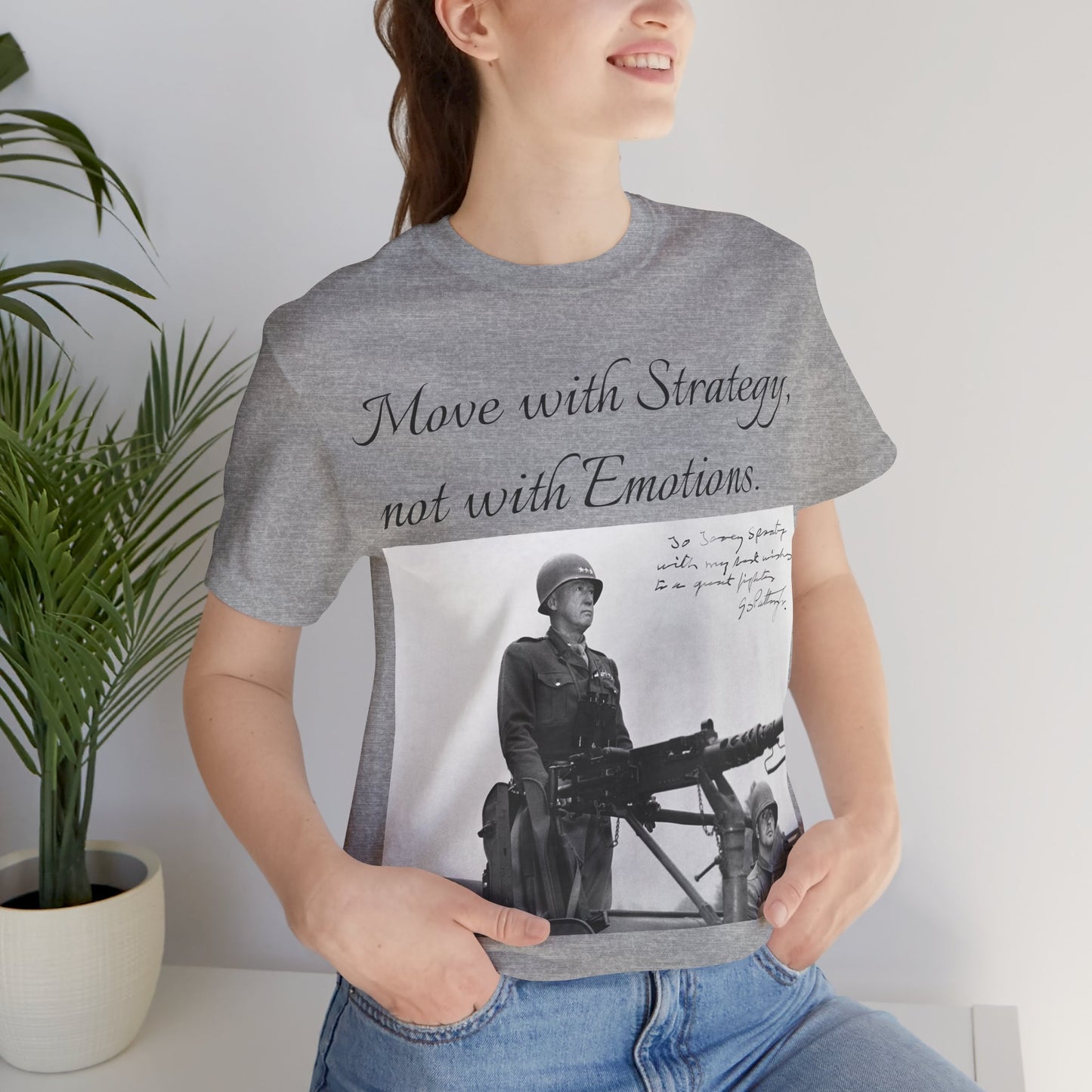 Move with strategy, not with emotion, General George Patton, WW2 General, Military General