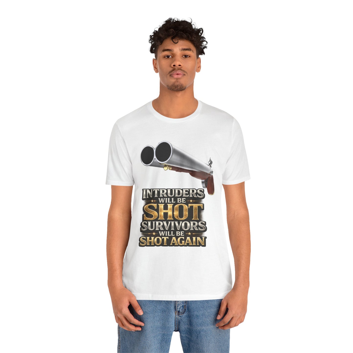 2nd Amendment Shotgun Safety Tee — "Intruders Will Be Shot, Survivors Shot Again" Graphic T-Shirt