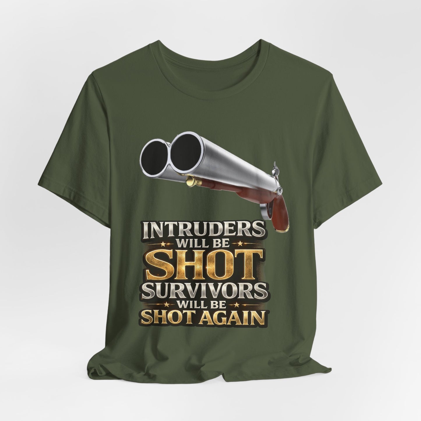 2nd Amendment Shotgun Safety Tee — "Intruders Will Be Shot, Survivors Shot Again" Graphic T-Shirt