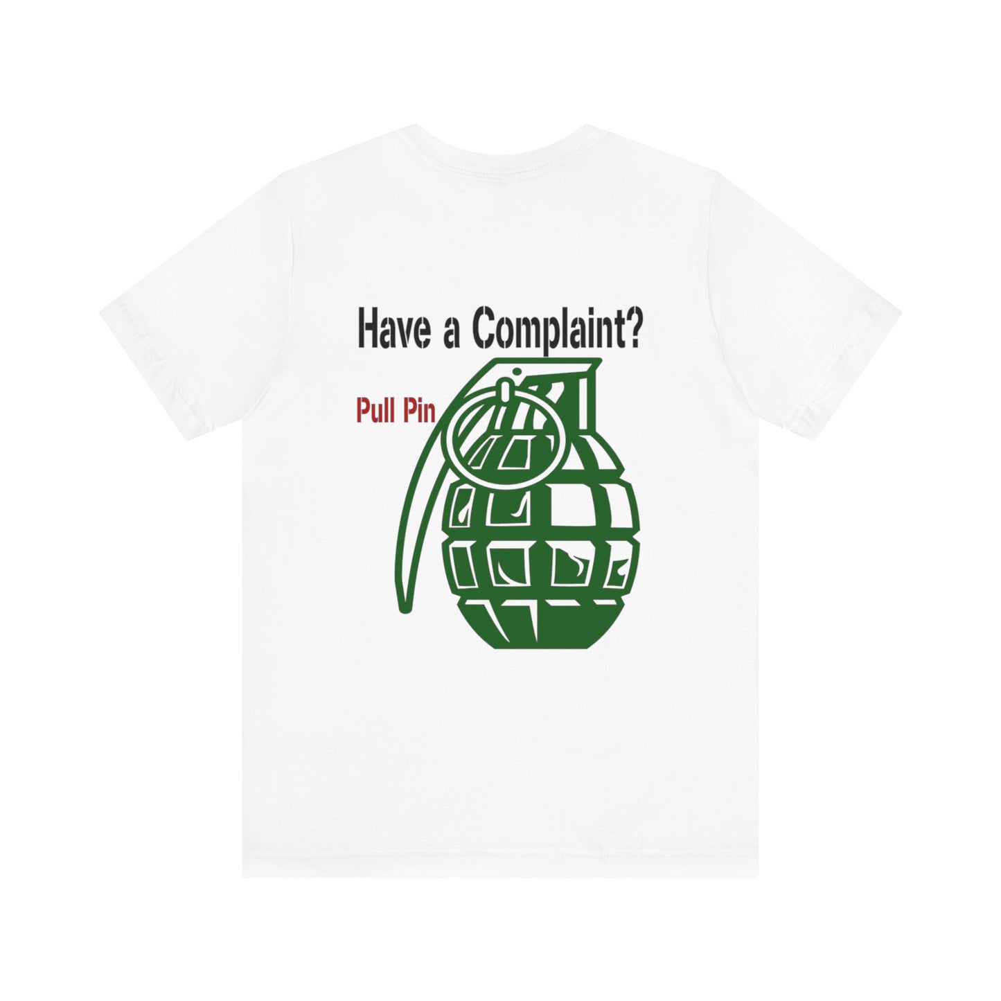 Grenade Humor tee shirt, Complaint Dept funny shirt