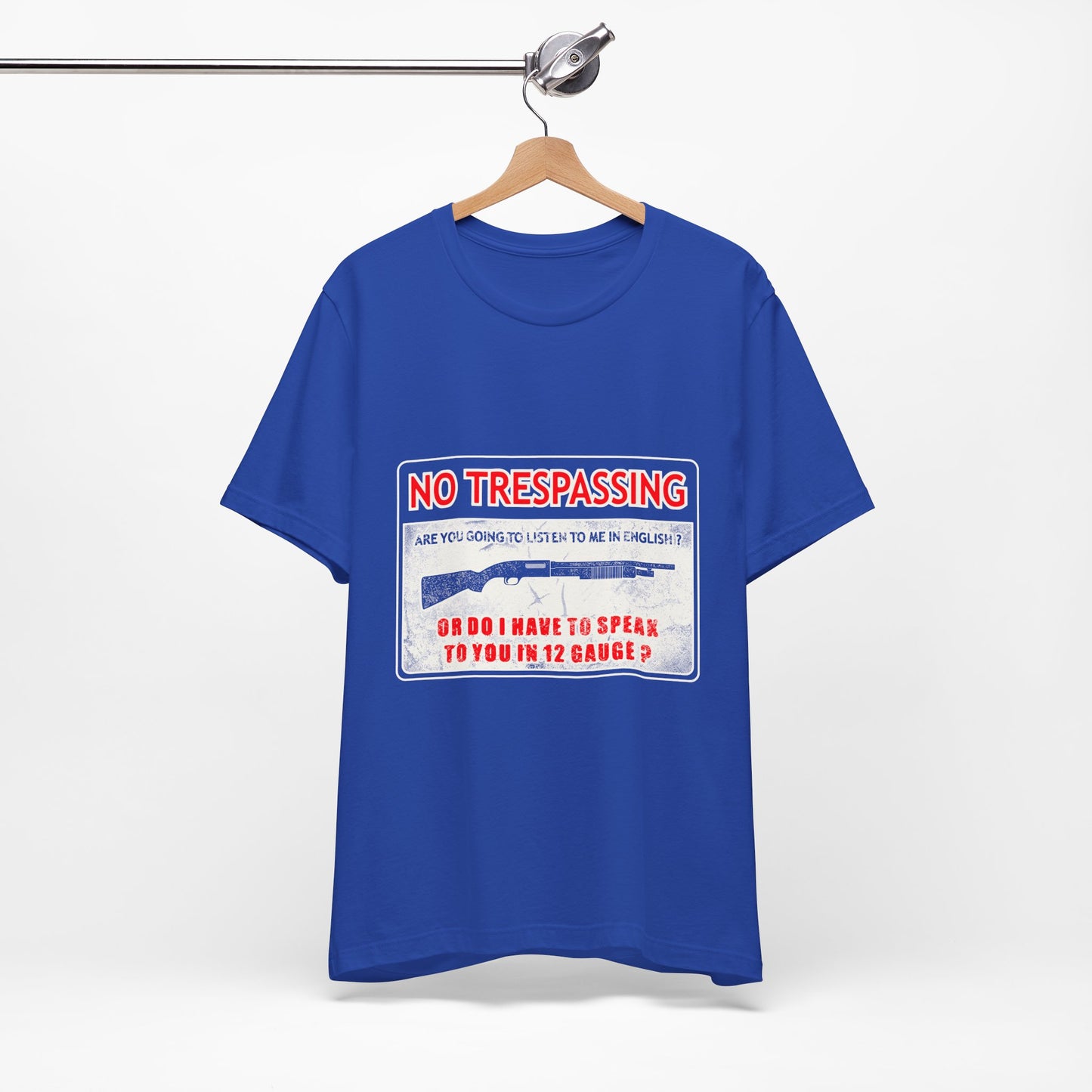 Funny 12 Gauge Shotgun Tee, Don't Speak English