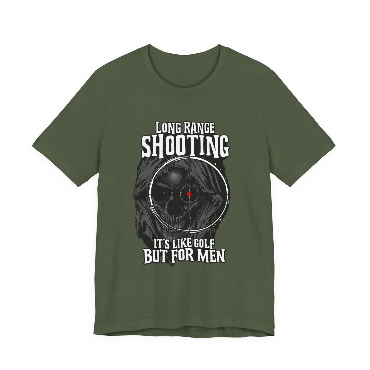Long Range Shooting T-Shirt – “It’s Like Golf But For Men” Tactical Target Tee