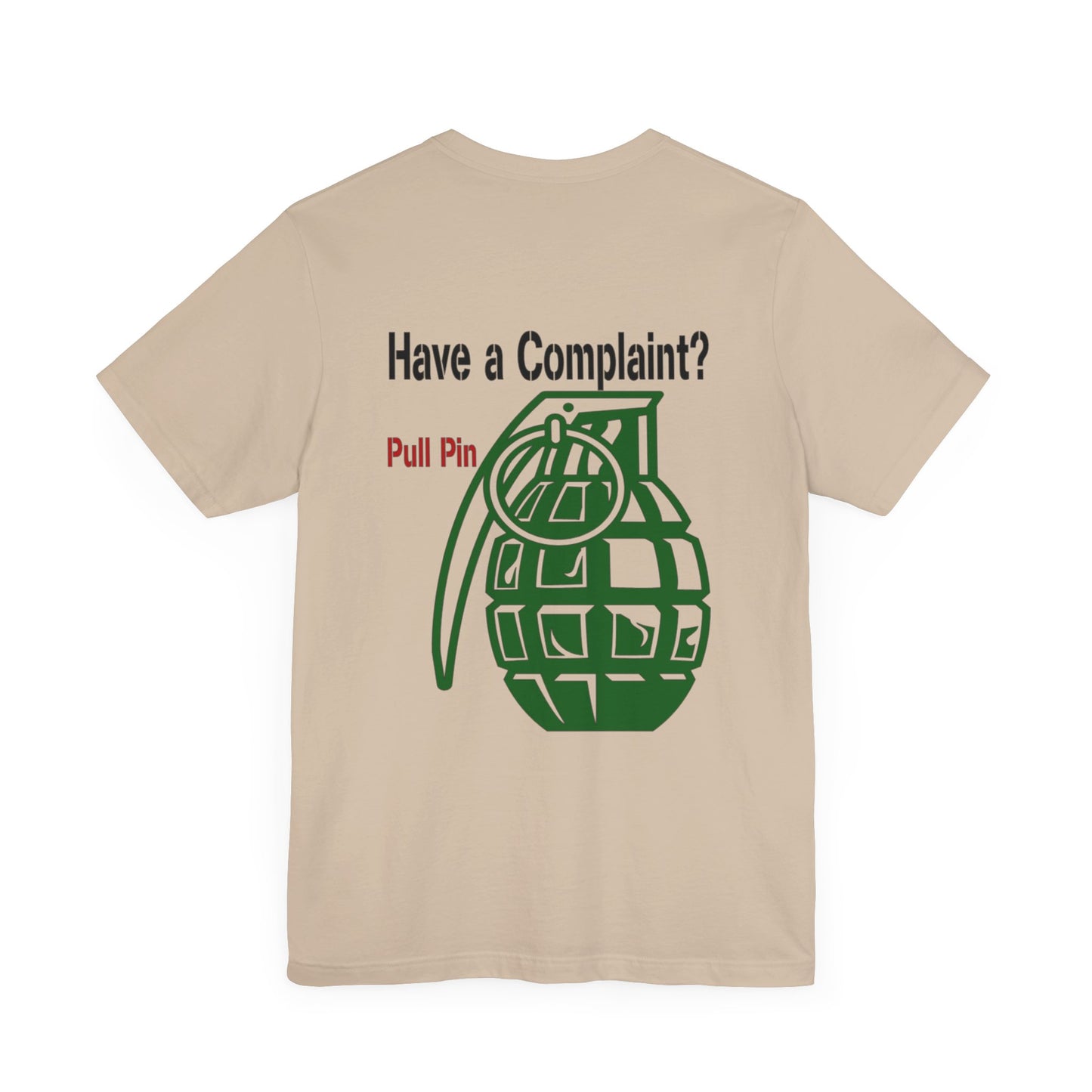 Grenade Humor tee shirt, Complaint Dept funny shirt