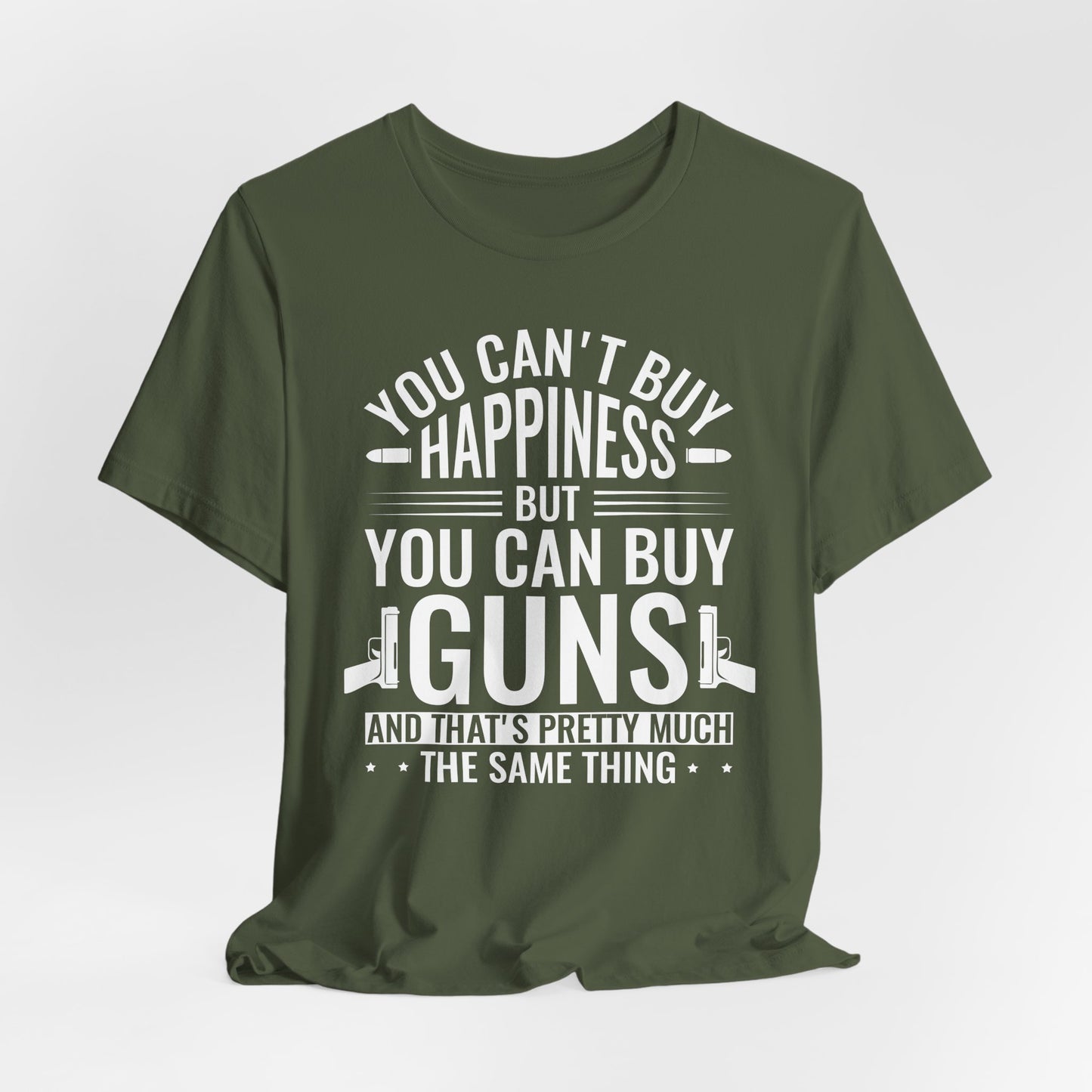 Gun Rights T-Shirt — "You Can't Buy Happiness But You Can Buy Guns" Graphic Tee
