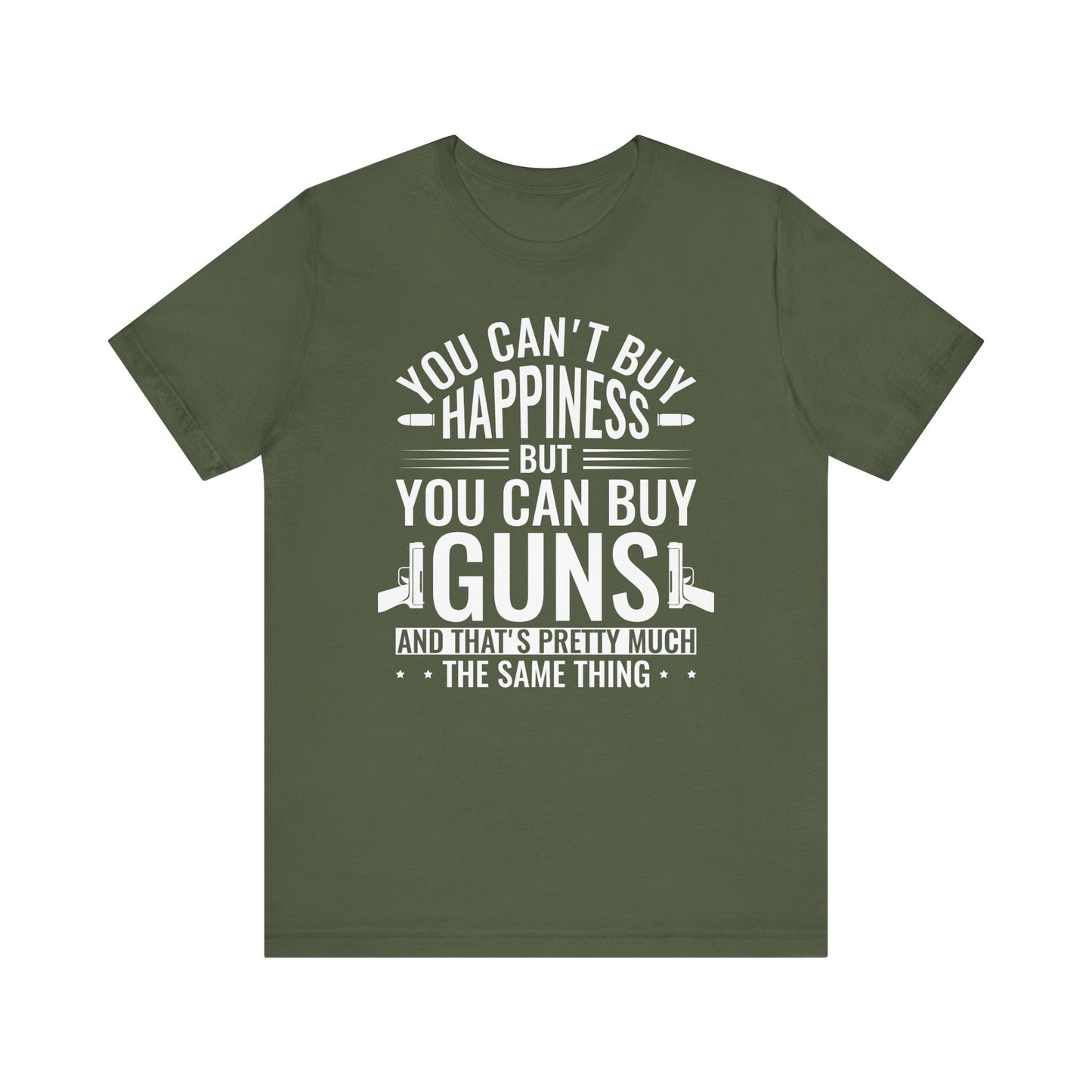 Gun Rights T-Shirt — "You Can't Buy Happiness But You Can Buy Guns" Graphic Tee