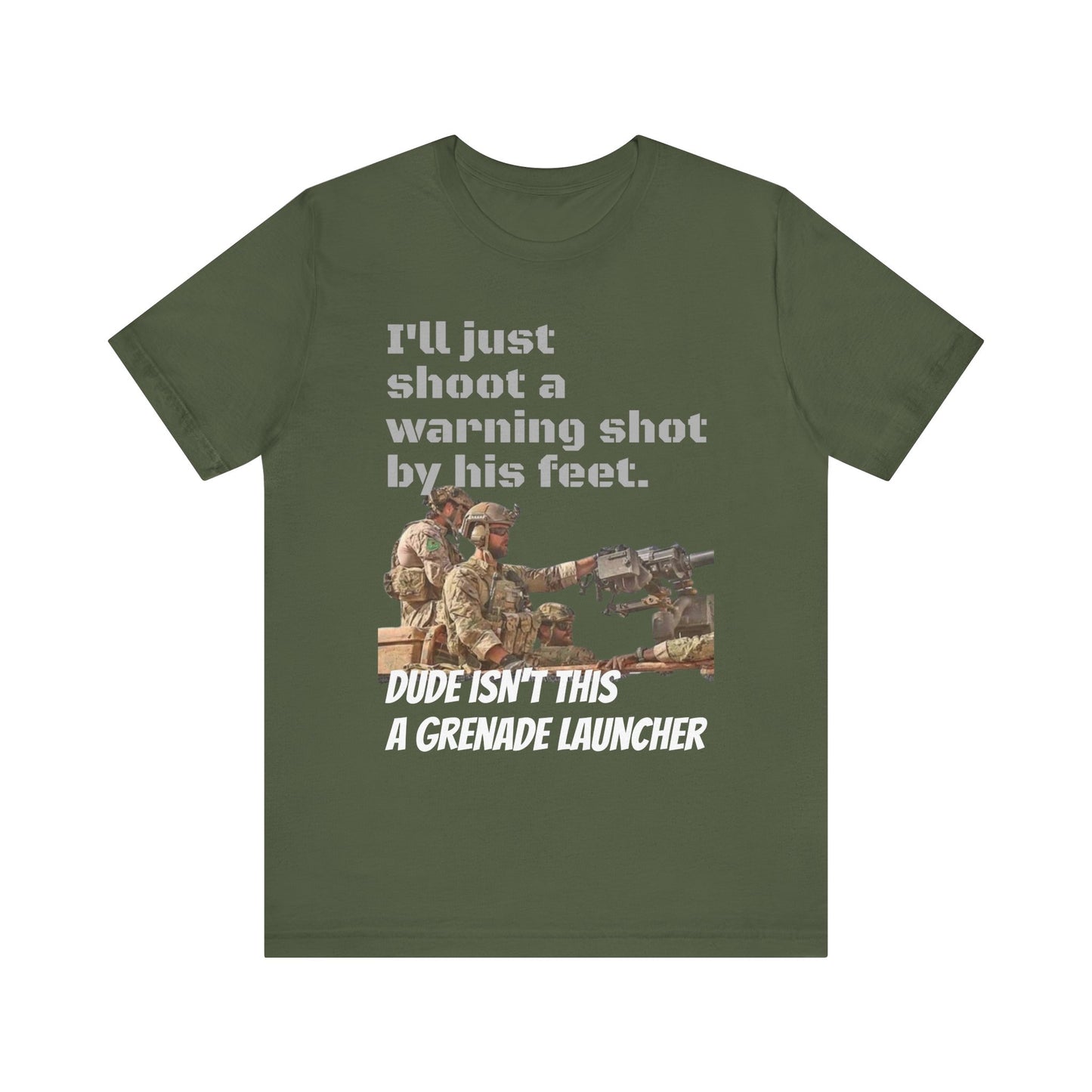 Warning shot, grenade launcher, military humor