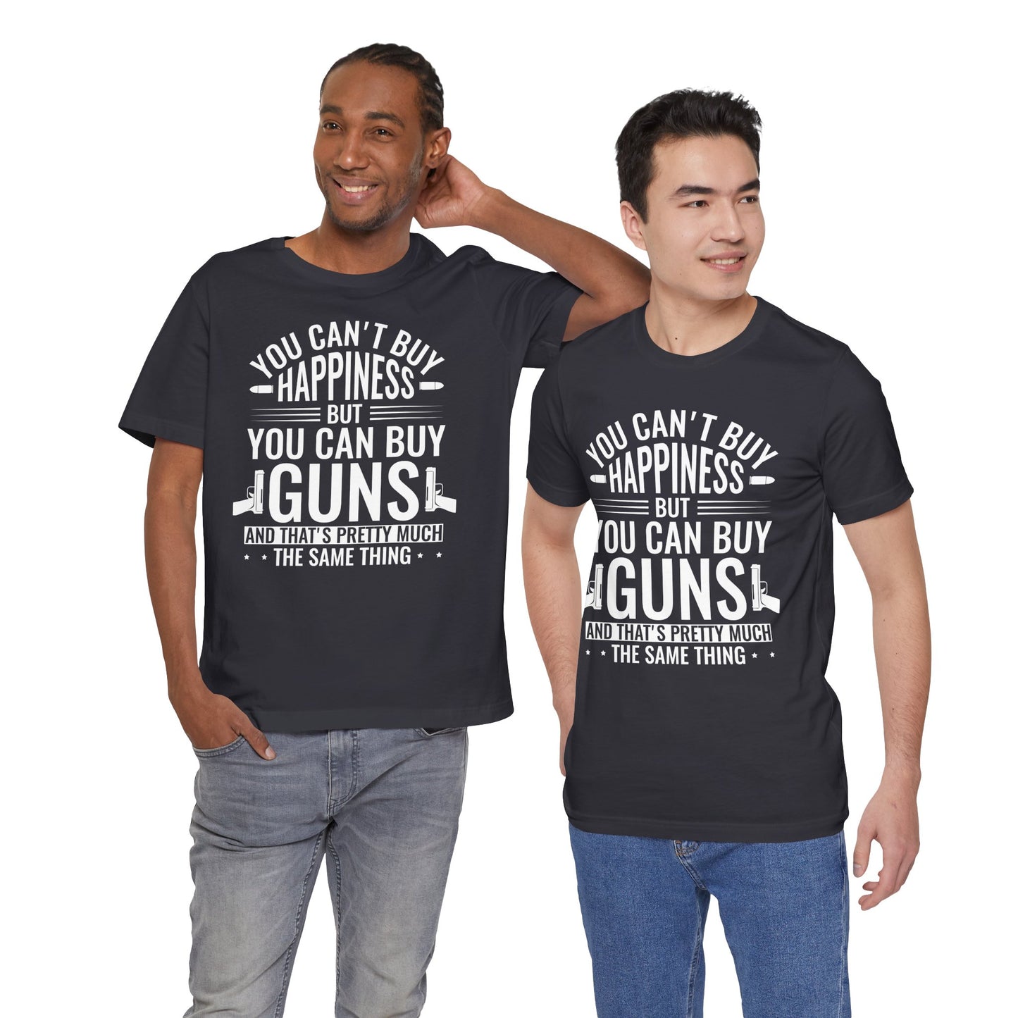 Gun Rights T-Shirt — "You Can't Buy Happiness But You Can Buy Guns" Graphic Tee