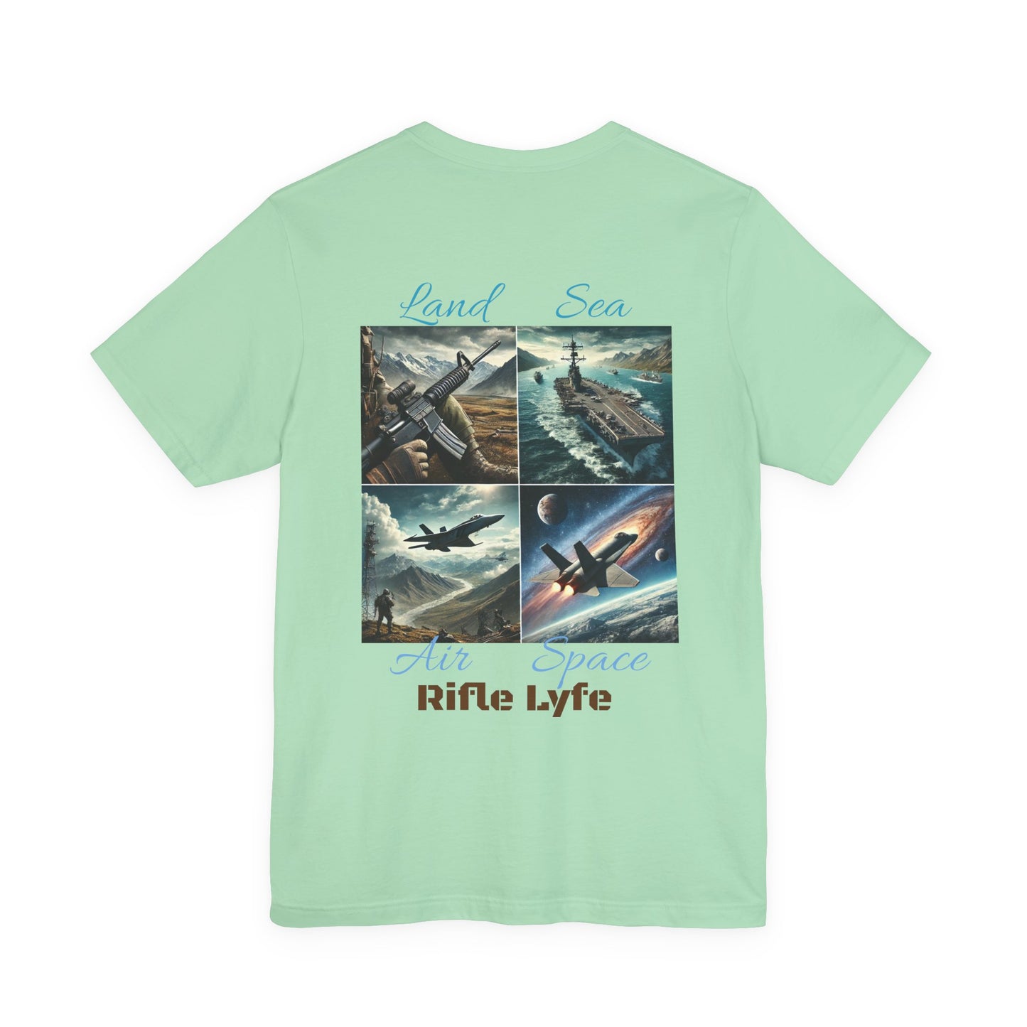 Land Sea Air Space Tee  Military Tribute Shirt | Rifle Lyfe
