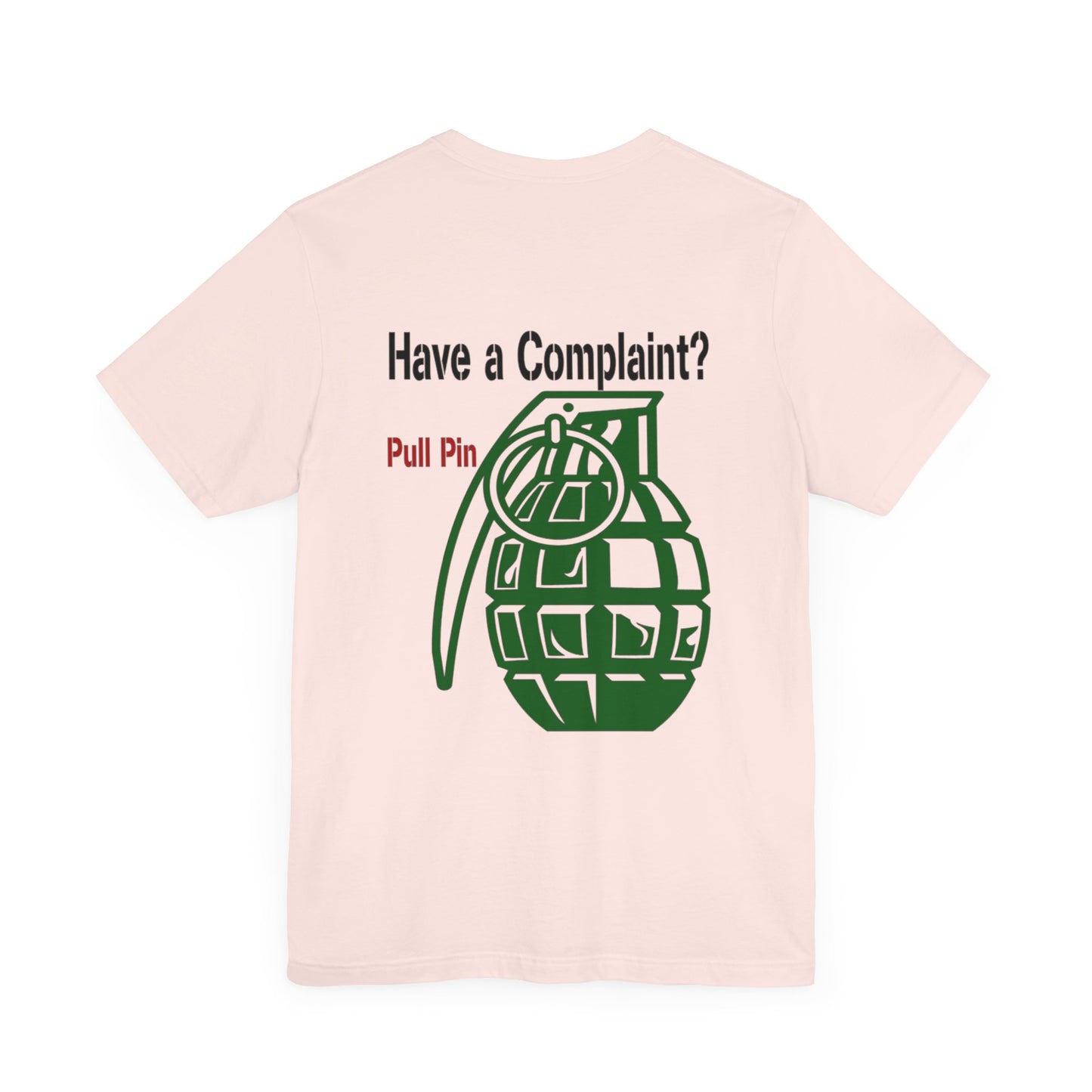 Grenade Humor tee shirt, Complaint Dept funny shirt