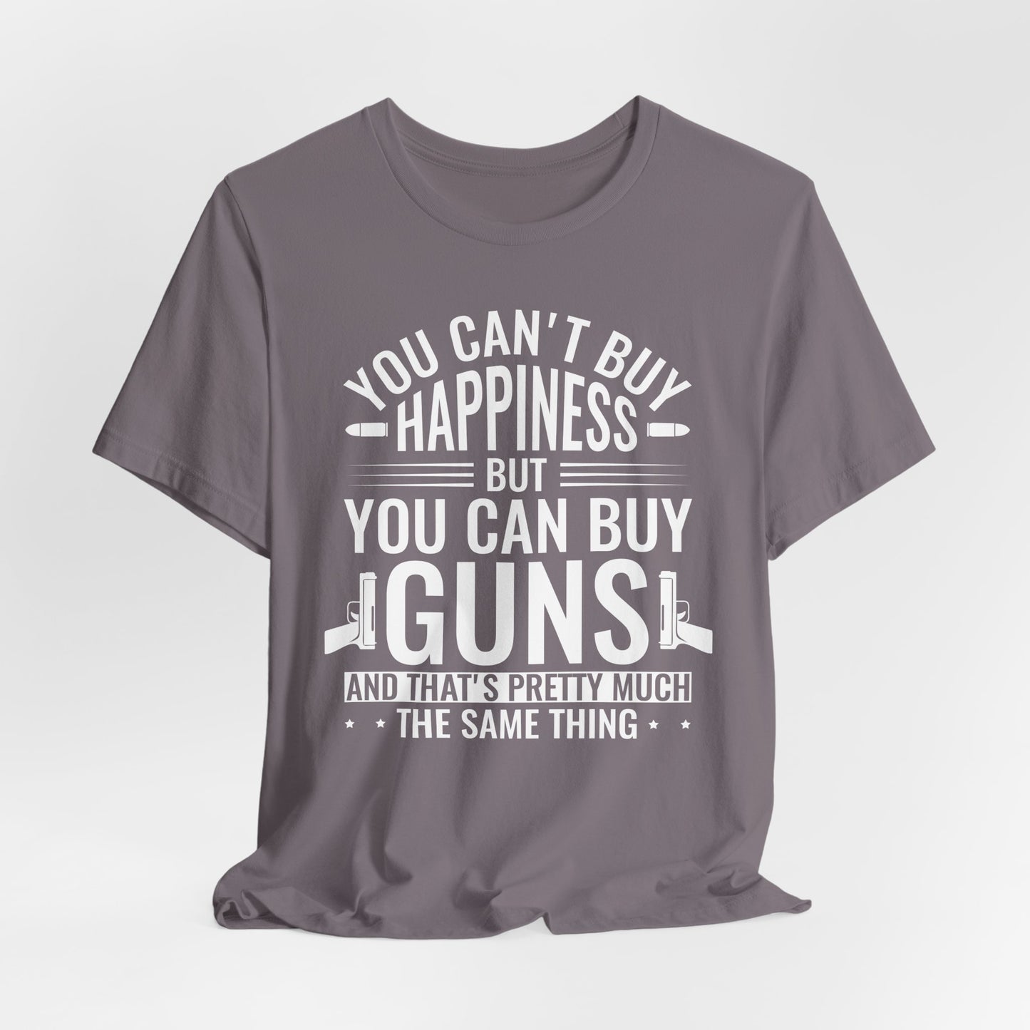 Gun Rights T-Shirt — "You Can't Buy Happiness But You Can Buy Guns" Graphic Tee