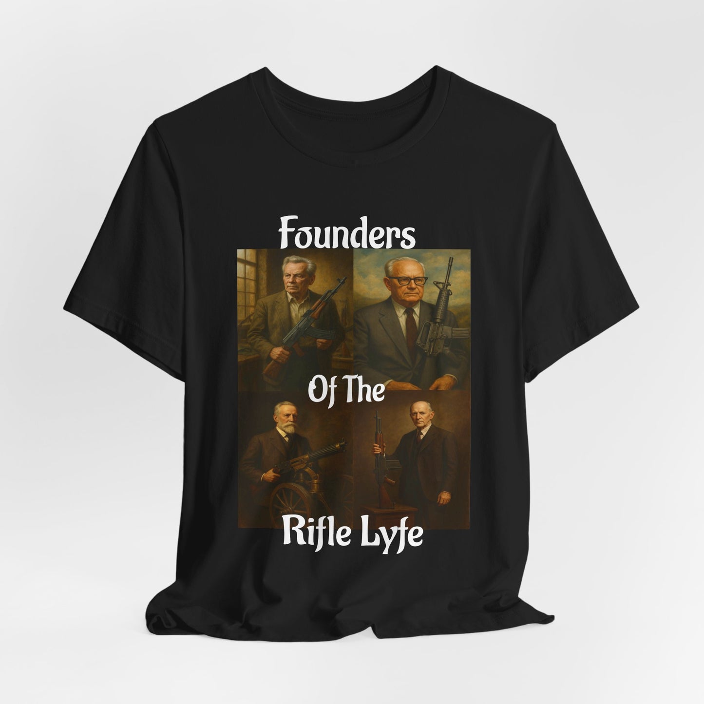 Founders of the Rifle Lyfe T-Shirt – Tactical Gun History Shirt for 2A Supporters, Military Gun Collectors & Patriotic Rifle Fans