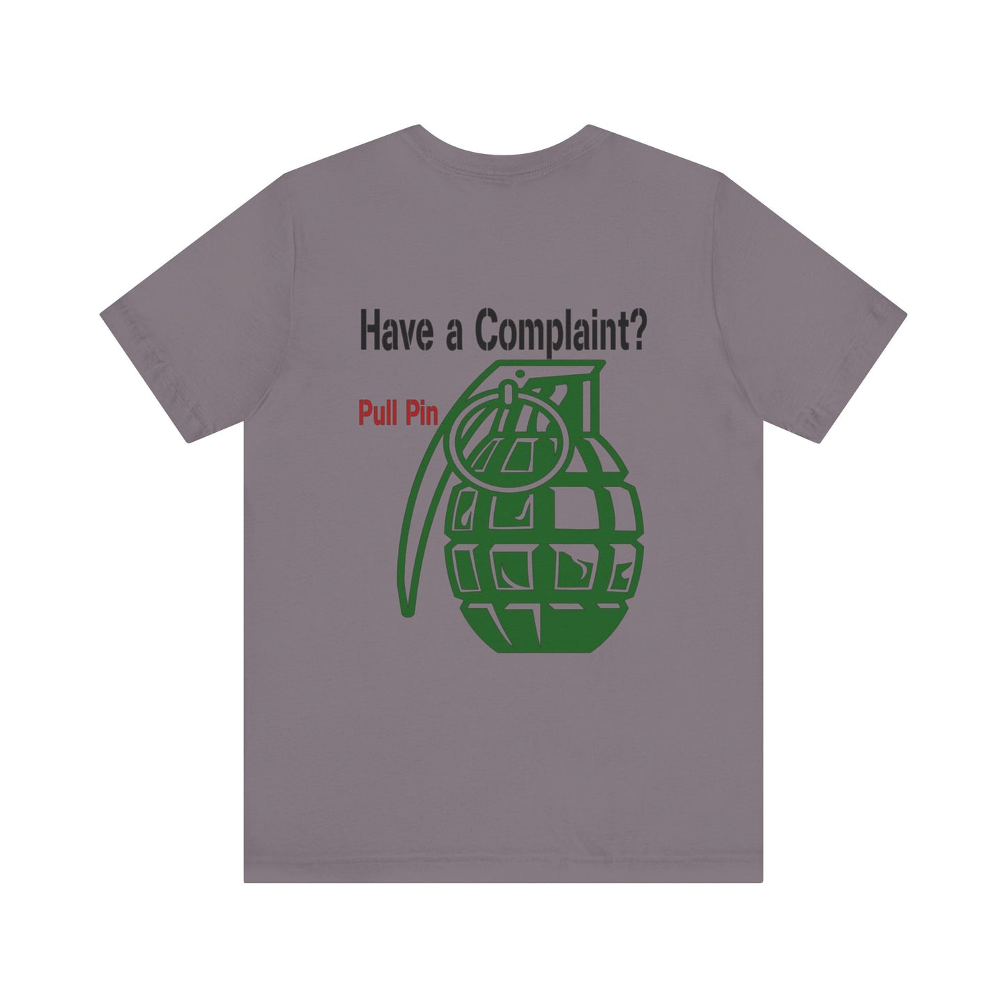 Grenade Humor tee shirt, Complaint Dept funny shirt