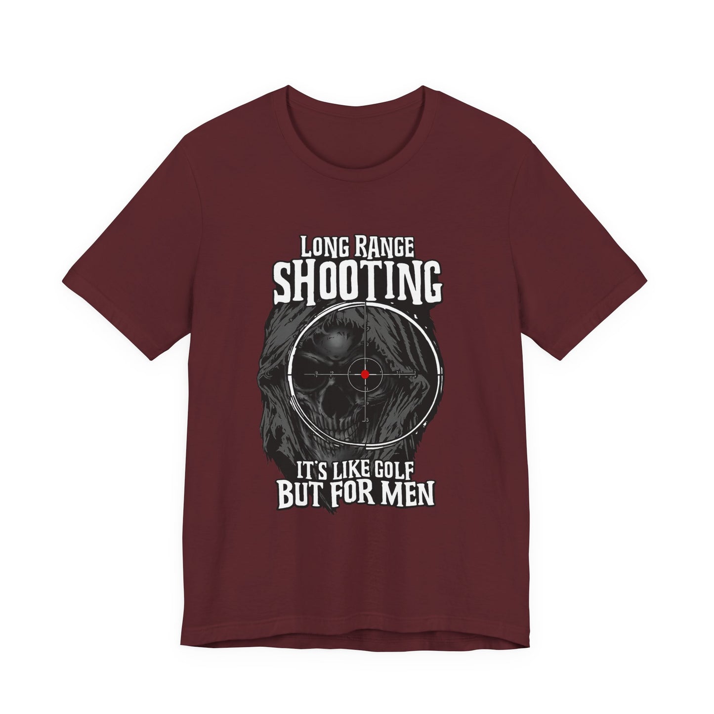 Long Range Shooting T-Shirt – “It’s Like Golf But For Men” Tactical Target Tee