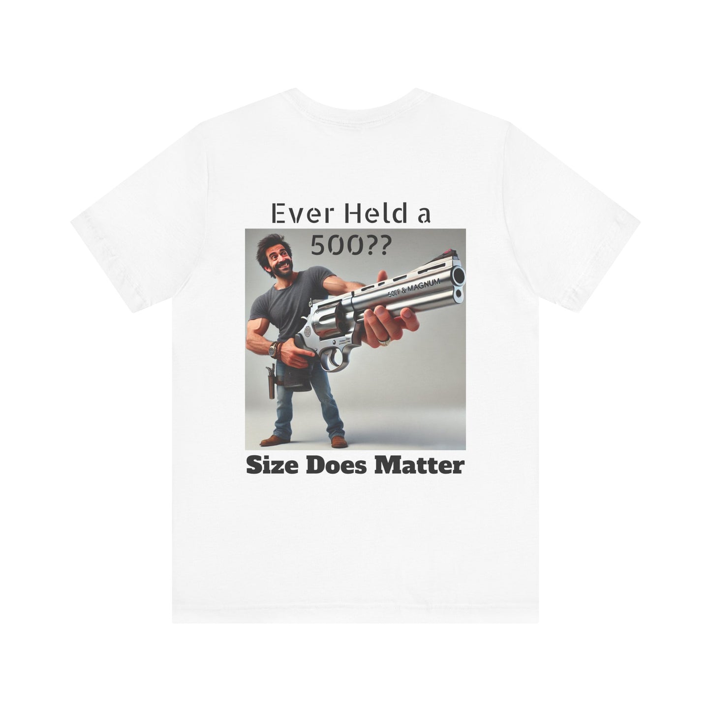 Gun Humor Unisex Tee, 500 Magnum Size Does Matter, Funny Graphic T-Shirt, Novelty Shirt for Gun Enthusiasts, Second Amendment Apparel, Men's