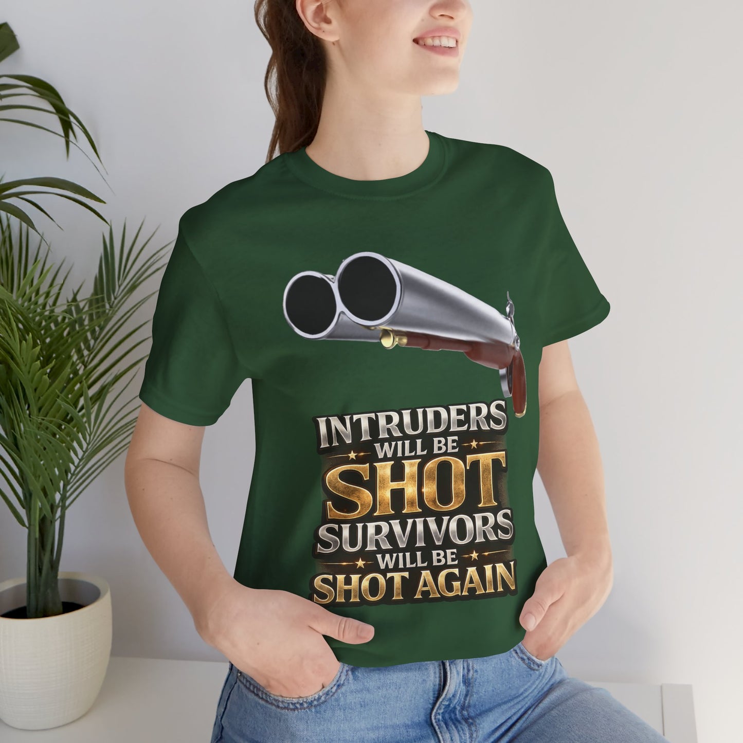 2nd Amendment Shotgun Safety Tee — "Intruders Will Be Shot, Survivors Shot Again" Graphic T-Shirt
