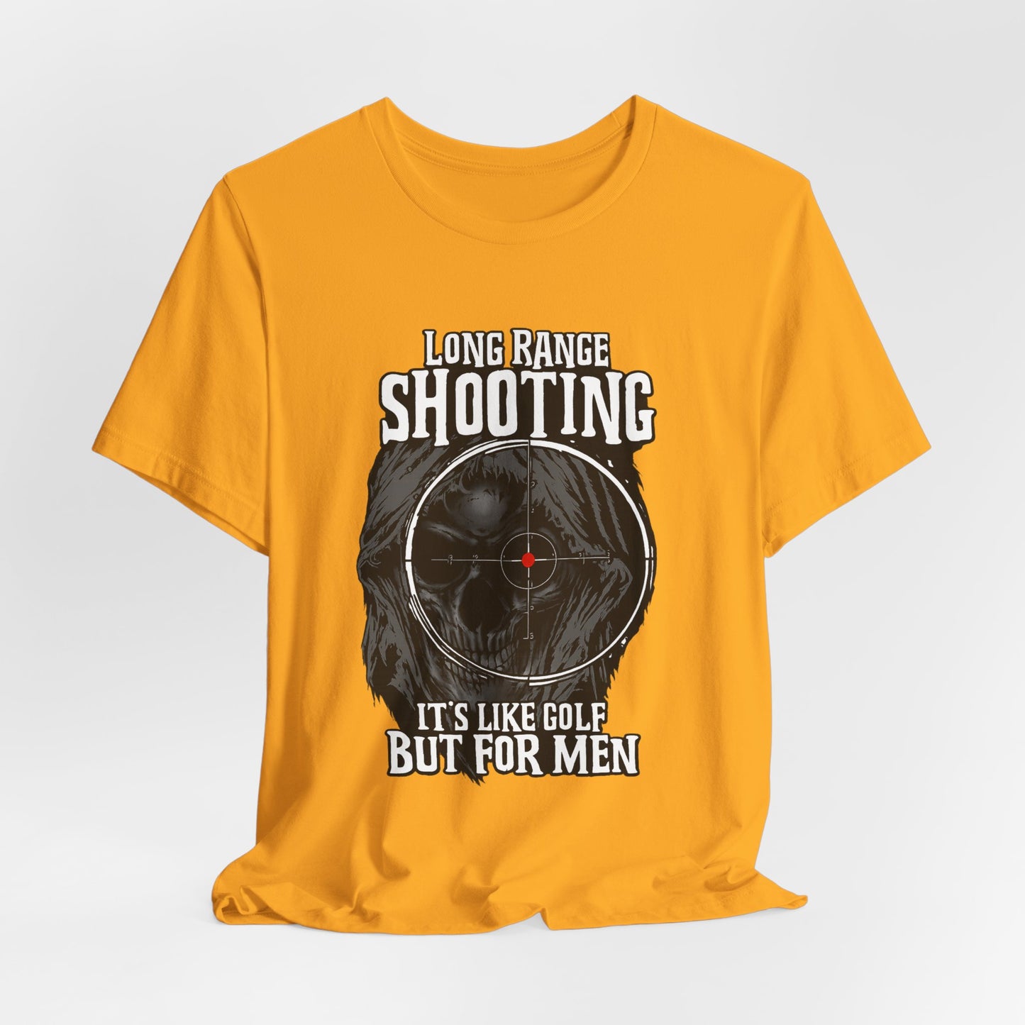 Long Range Shooting T-Shirt – “It’s Like Golf But For Men” Tactical Target Tee
